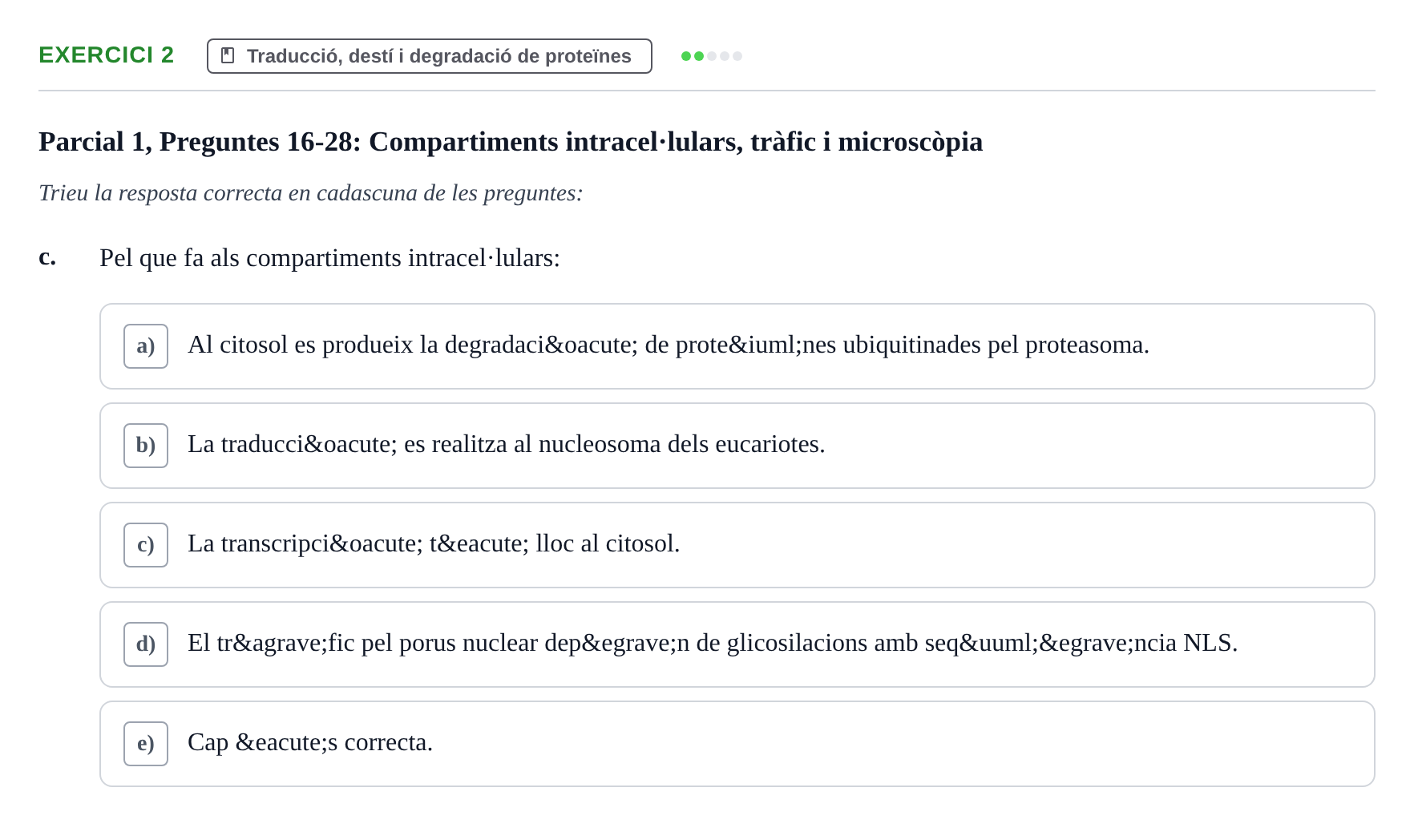 Enunciado: Ejercicio 2 - Traducció, destí i degradació de proteïnes · Biología Celular UB Recull de preguntes de preparació d'examen (Parcials 1 i 2)