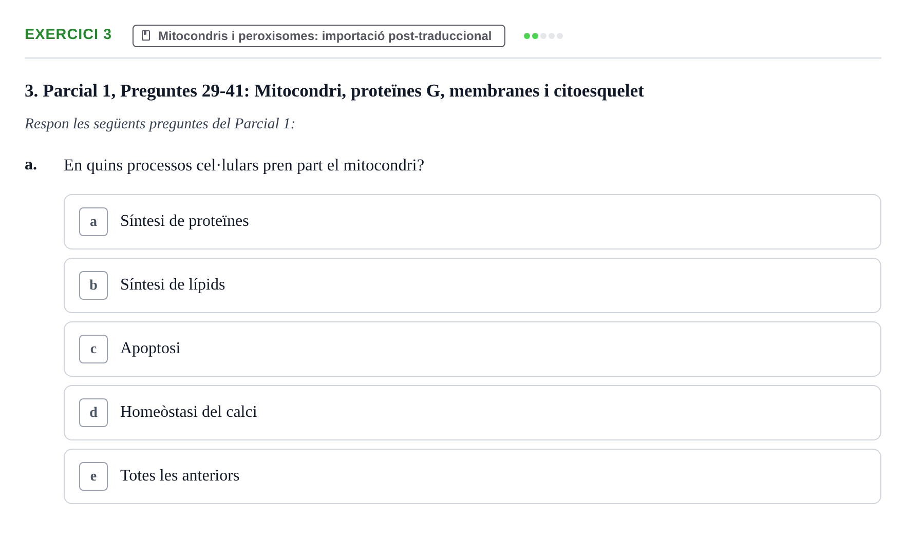 Enunciado: Ejercicio 3 - Mitocondris i peroxisomes: importació post-tr… · Biología Celular UB Recull de preguntes de preparació d'examen (Parcials 1 i 2)