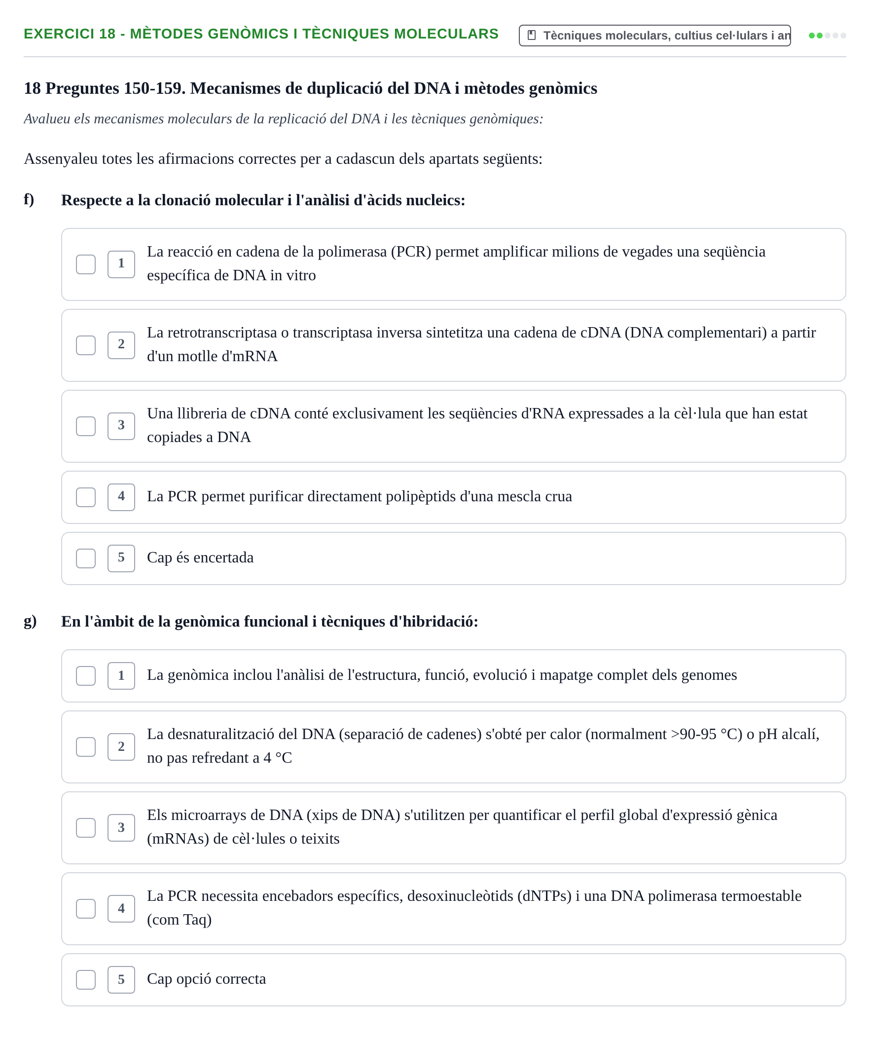 Enunciado: Ejercicio 18 - Mètodes genòmics i tècniques moleculars · Biología Celular UB Recull Temàtic d'Exàmens de Biologia Cel·lular