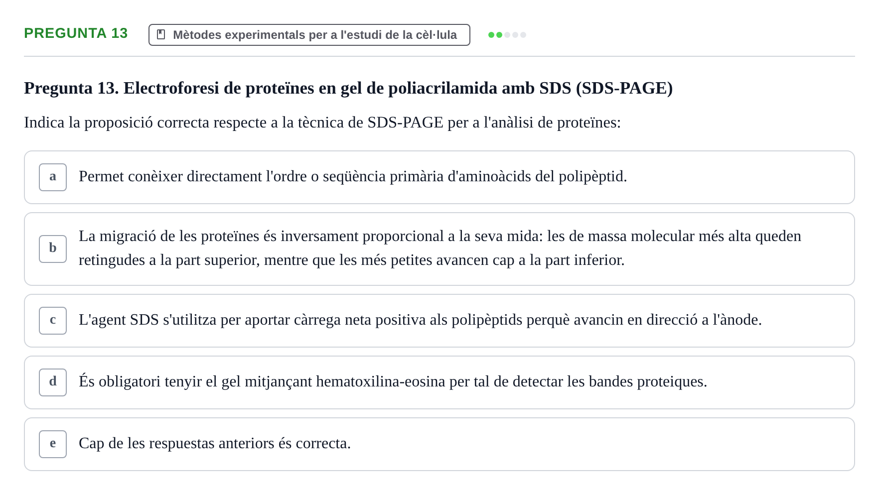 Enunciado: Pregunta 13 · Biología Celular UB Examen Primer Parcial de Biologia Cel·lular