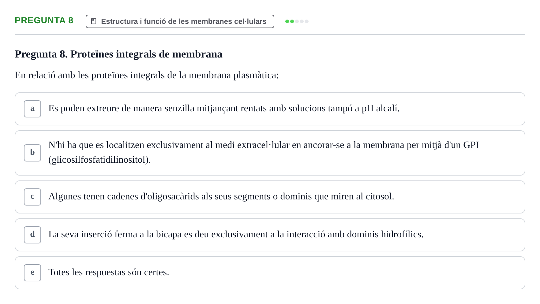 Enunciado: Pregunta 8 · Biología Celular UB Examen Primer Parcial de Biologia Cel·lular