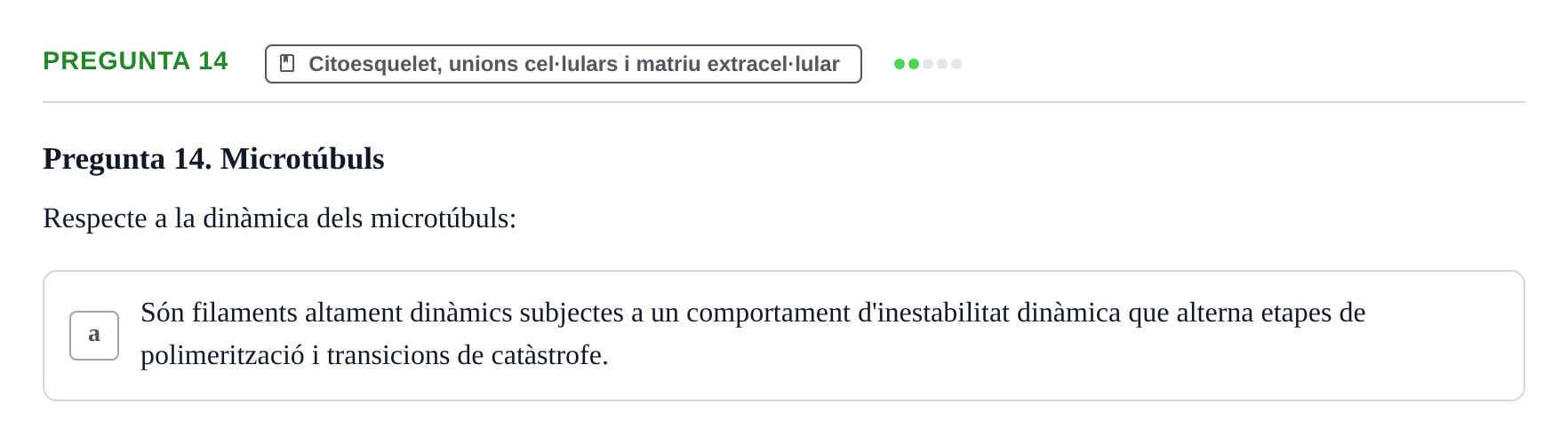 Enunciado: Pregunta 14 · Biología Celular UB Examen Segon Parcial de Biologia Cel·lular