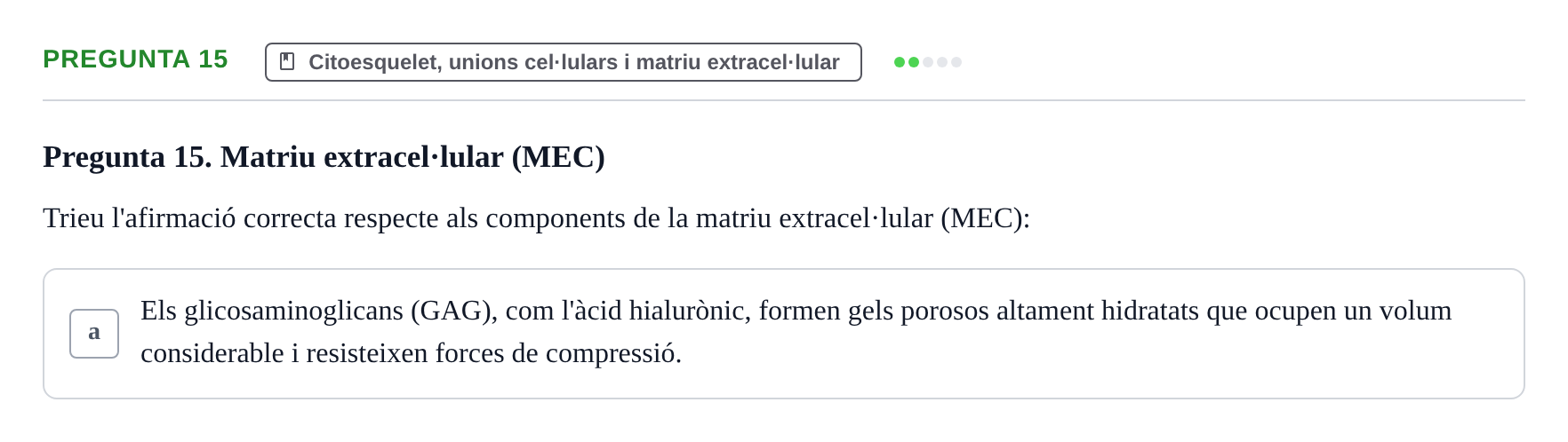 Enunciado: Pregunta 15 · Biología Celular UB Examen Segon Parcial de Biologia Cel·lular