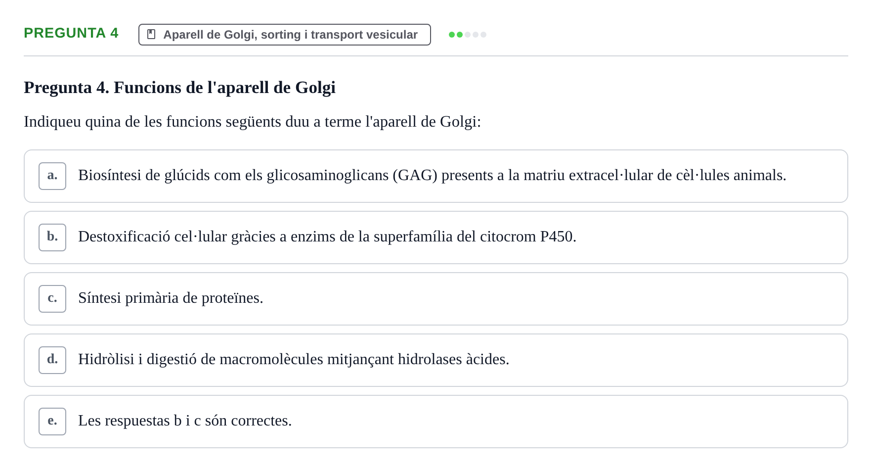 Enunciado: Pregunta 4 · Biología Celular UB Examen Segon Parcial de Biologia Cel·lular