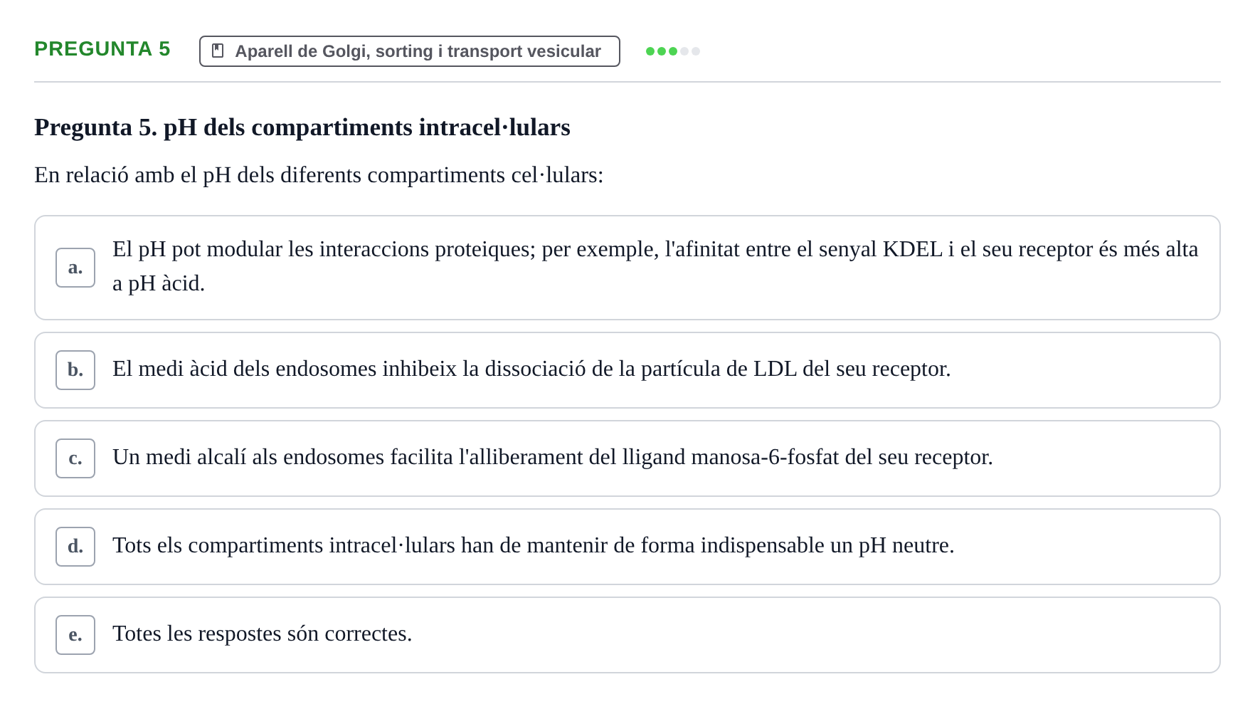 Enunciado: Pregunta 5 · Biología Celular UB Examen Segon Parcial de Biologia Cel·lular