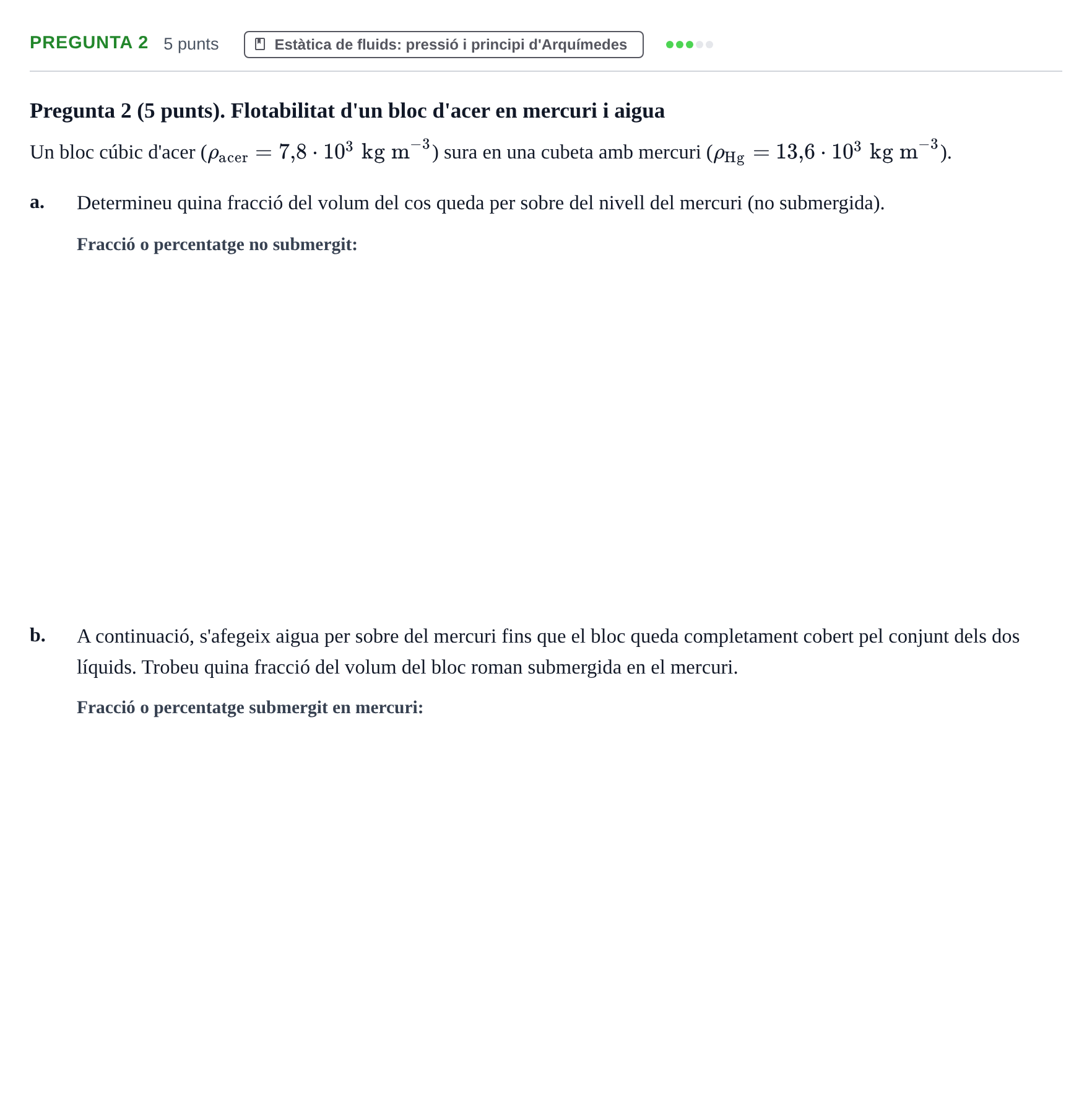 Enunciado: Pregunta 2 · Física Aplicada a Farmacia UB 2021