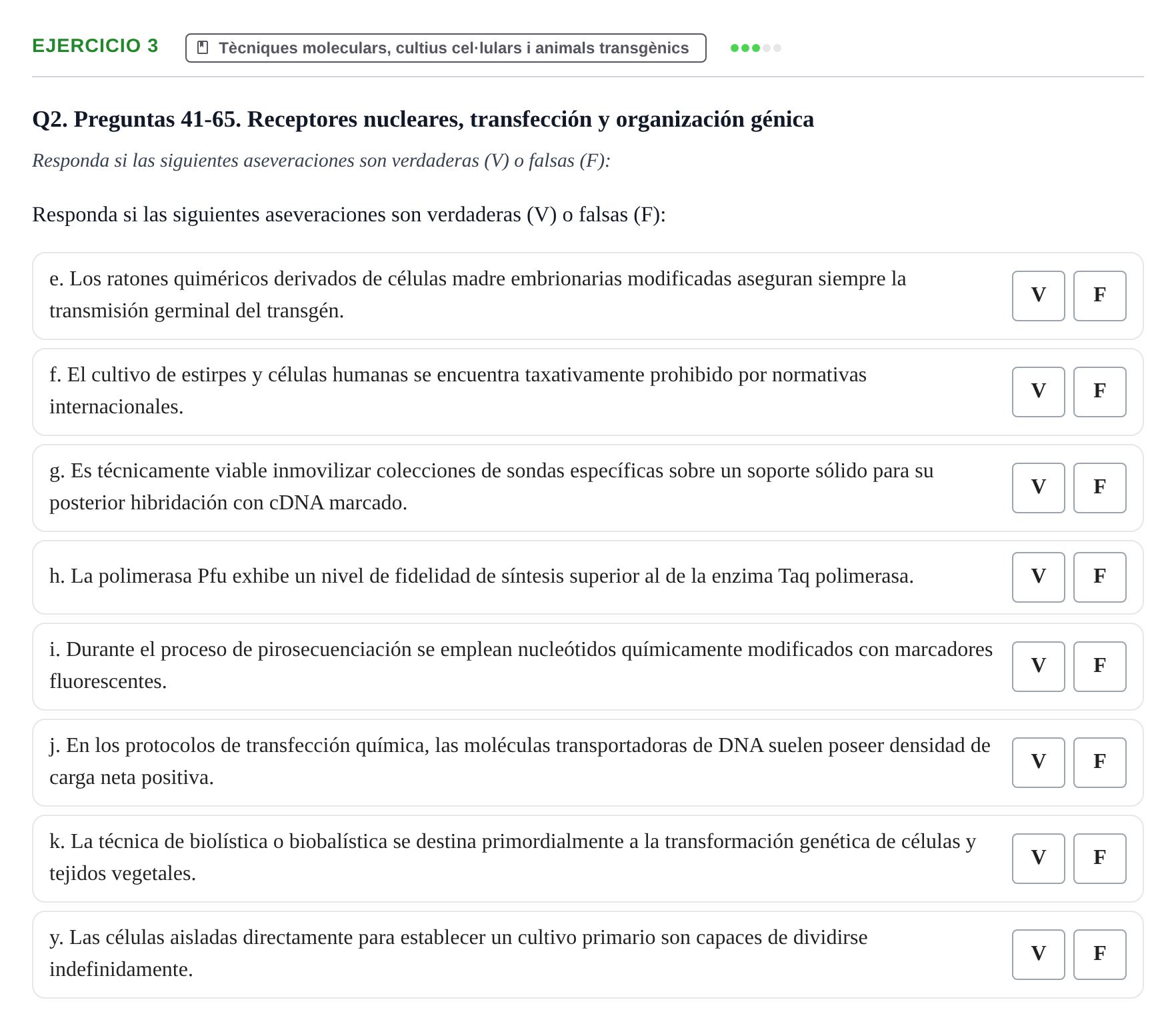 Enunciado: Ejercicio 3 - Tècniques moleculars, cultius cel·lulars i an… · Biología Celular UB 2017