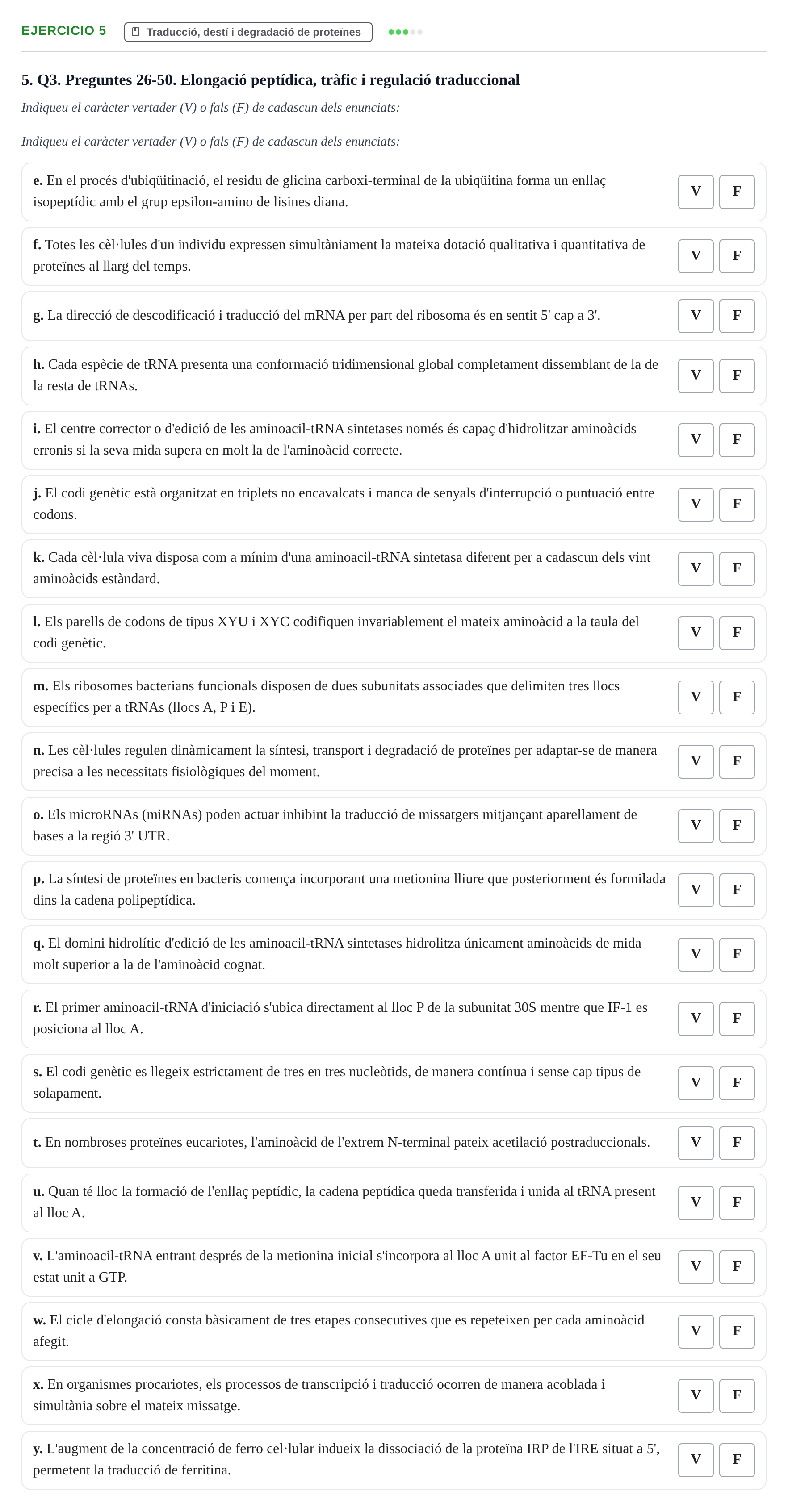 Enunciado: Ejercicio 5 - Traducció, destí i degradació de proteïnes · Biología Celular UB 2017