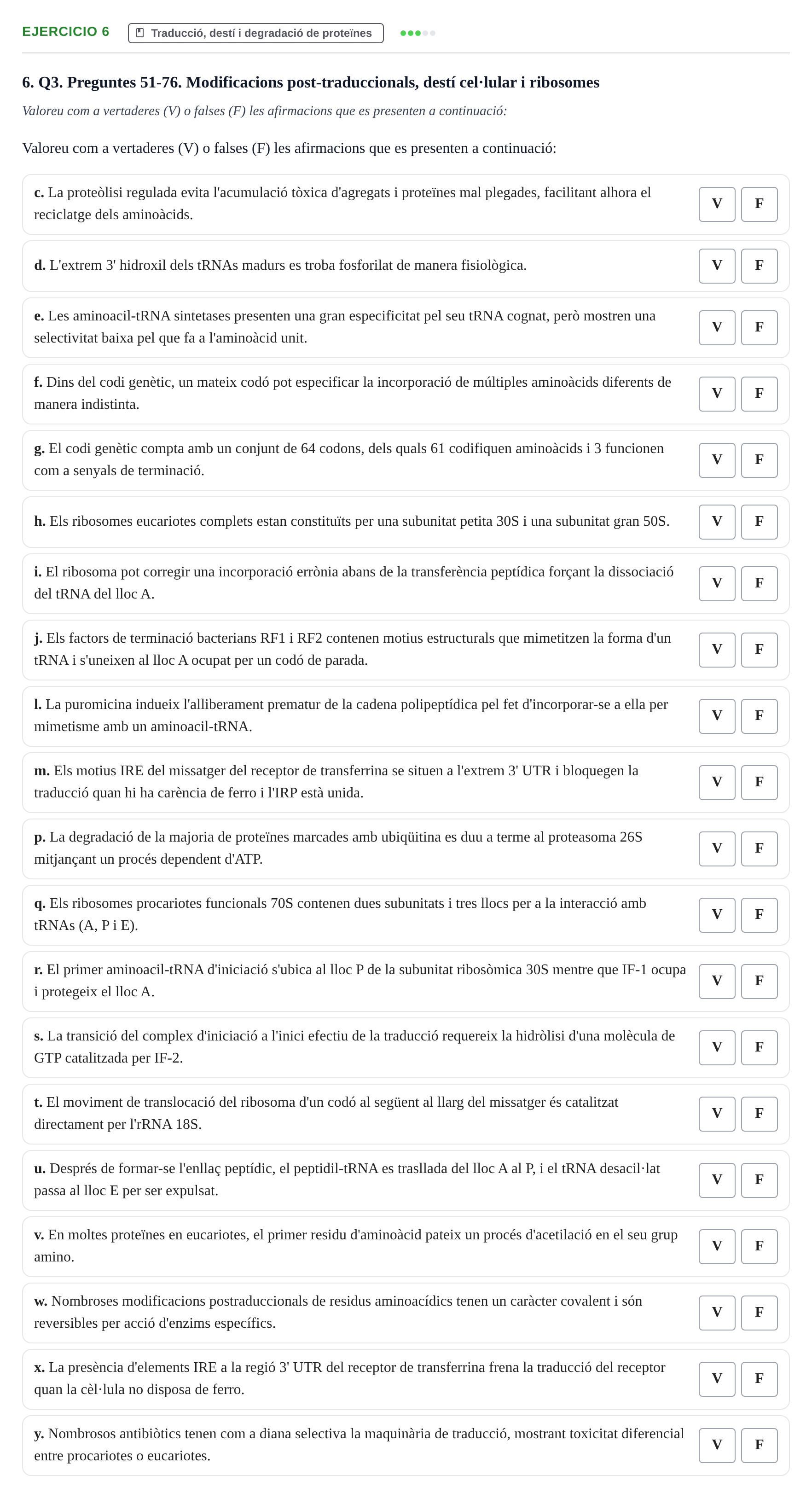 Enunciado: Ejercicio 6 - Traducció, destí i degradació de proteïnes · Biología Celular UB 2017