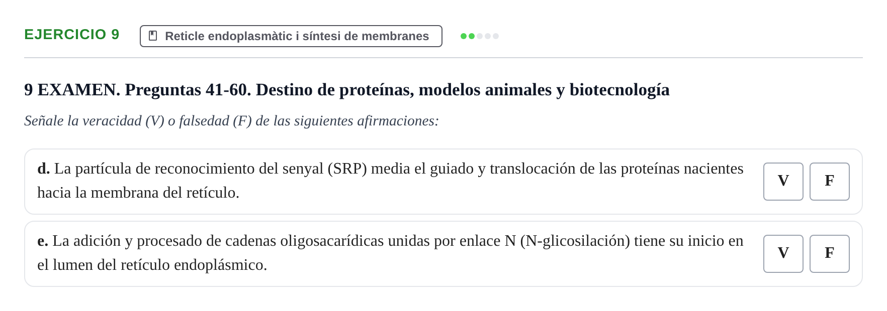 Enunciado: Ejercicio 9 - Reticle endoplasmàtic i síntesi de membranes · Biología Celular UB 2017