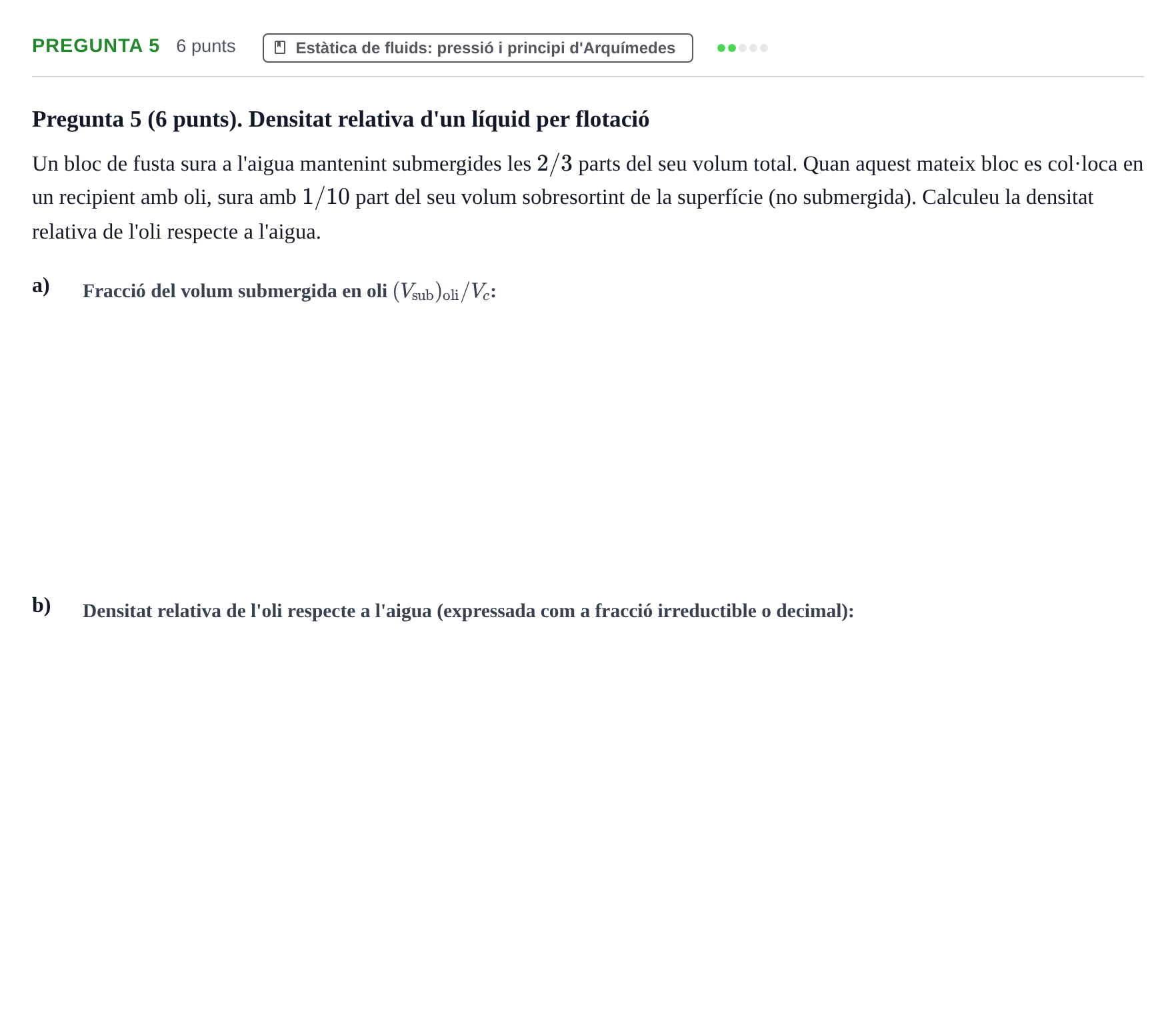 Enunciado: Pregunta 5 · Física Aplicada a Farmacia UB 2021