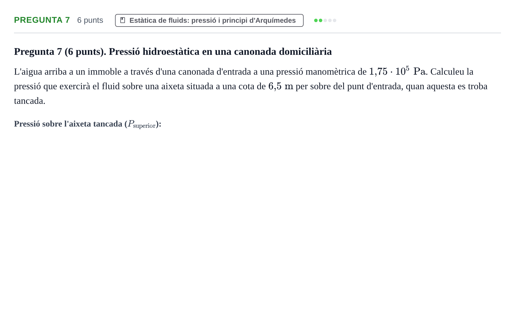 Enunciado: Pregunta 7 · Física Aplicada a Farmacia UB 2021