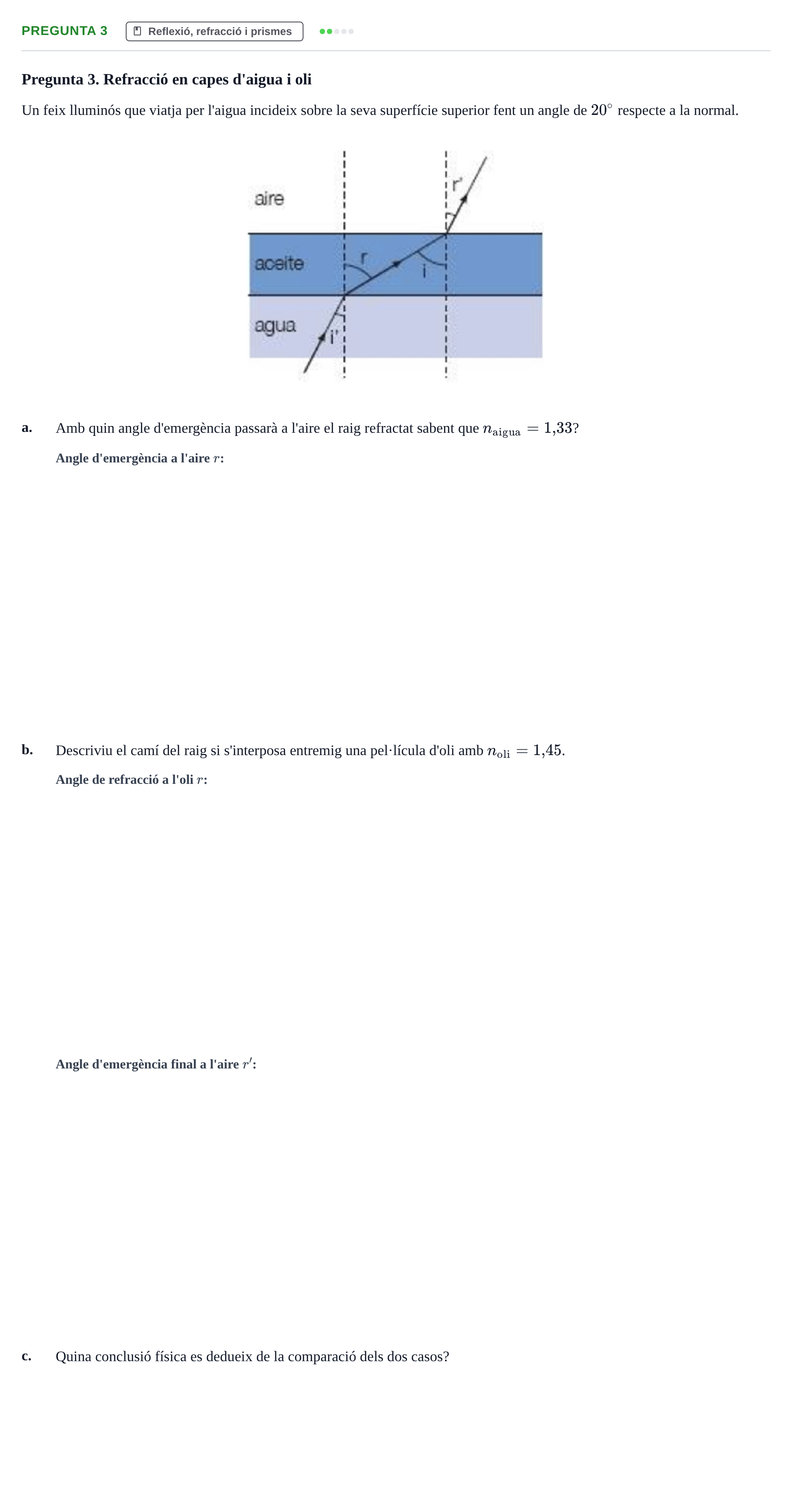 Enunciado: Pregunta 3 · Física Aplicada a Farmacia UB Examen final d'avaluació única de Física Aplicada a Farmàcia
