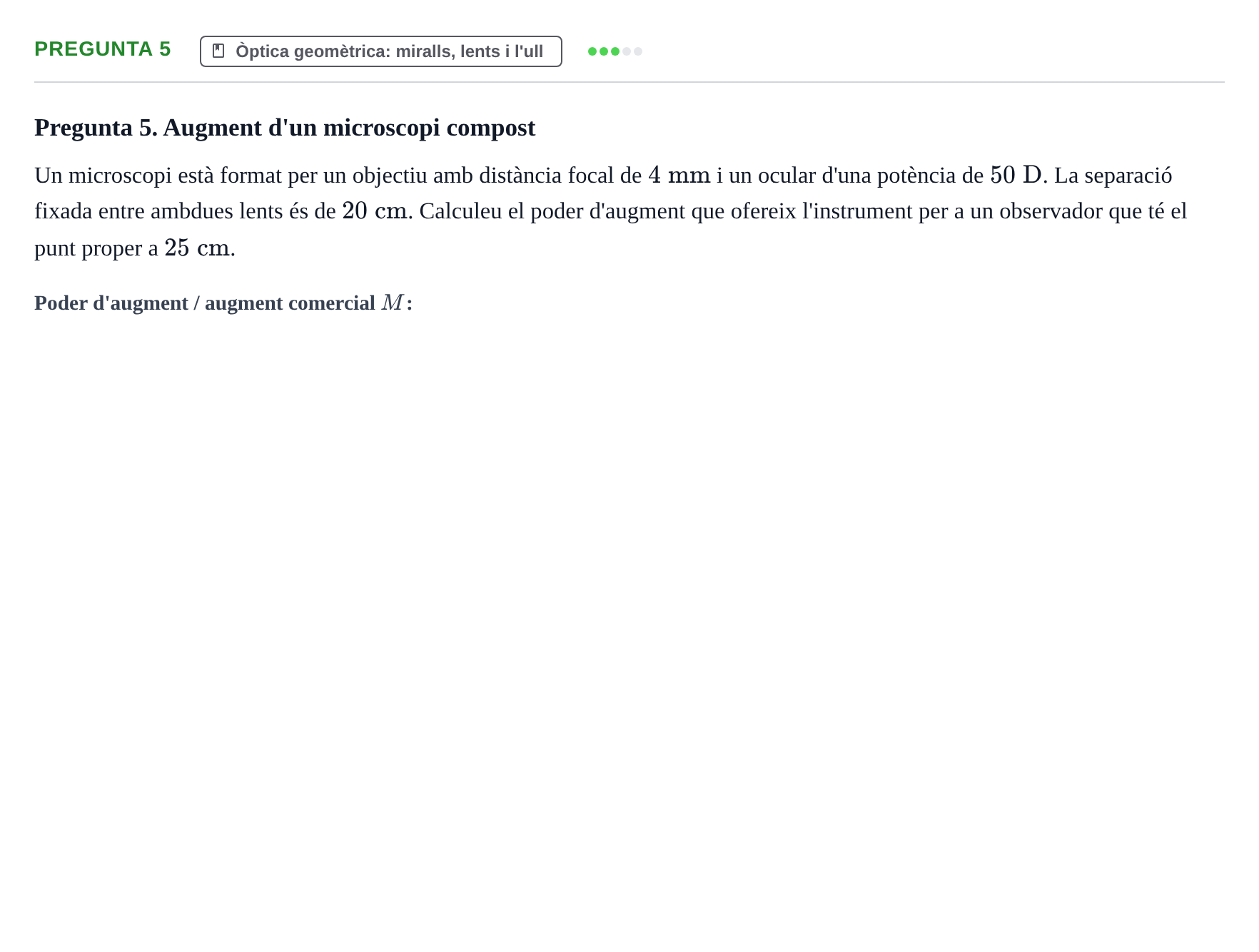 Enunciado: Pregunta 5 · Física Aplicada a Farmacia UB Examen final d'avaluació única de Física Aplicada a Farmàcia