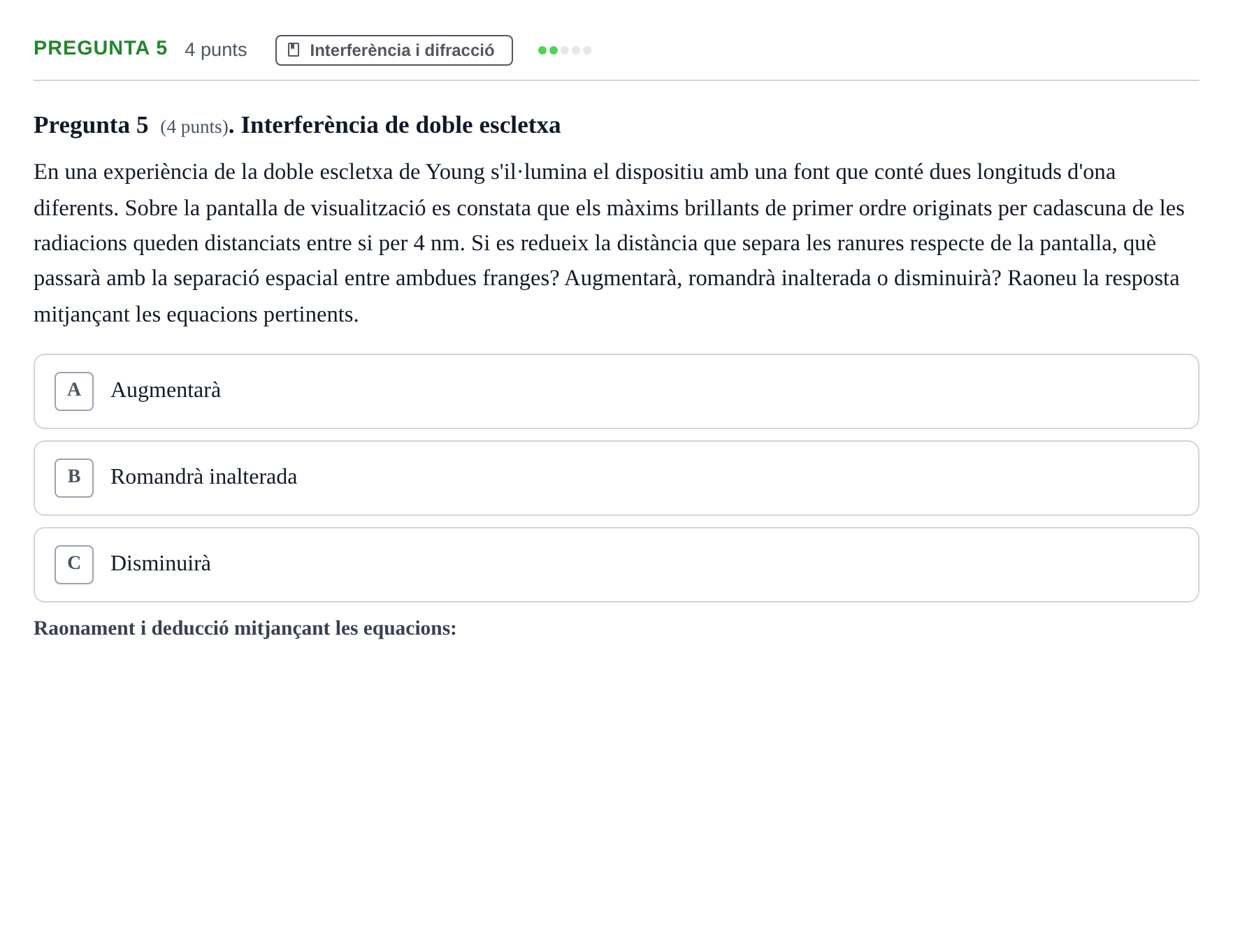 Enunciado: Pregunta 5 · Física Aplicada a Farmacia UB Examen parcial d'Òptica i Fonaments Físics