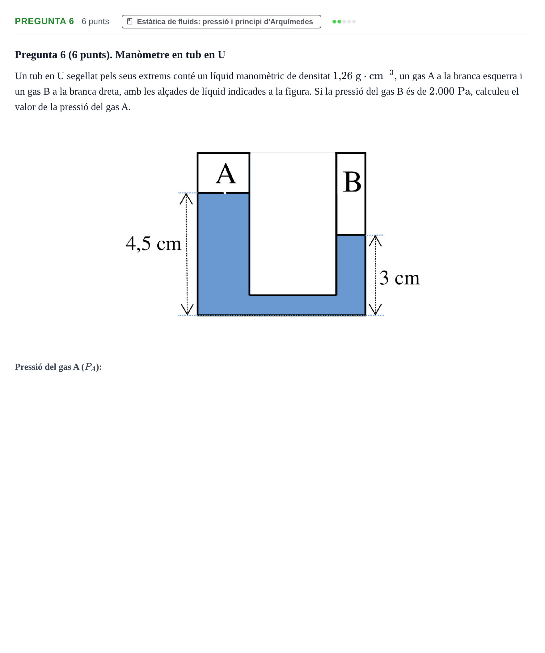 Enunciado: Pregunta 6 · Física Aplicada a Farmacia UB 2019