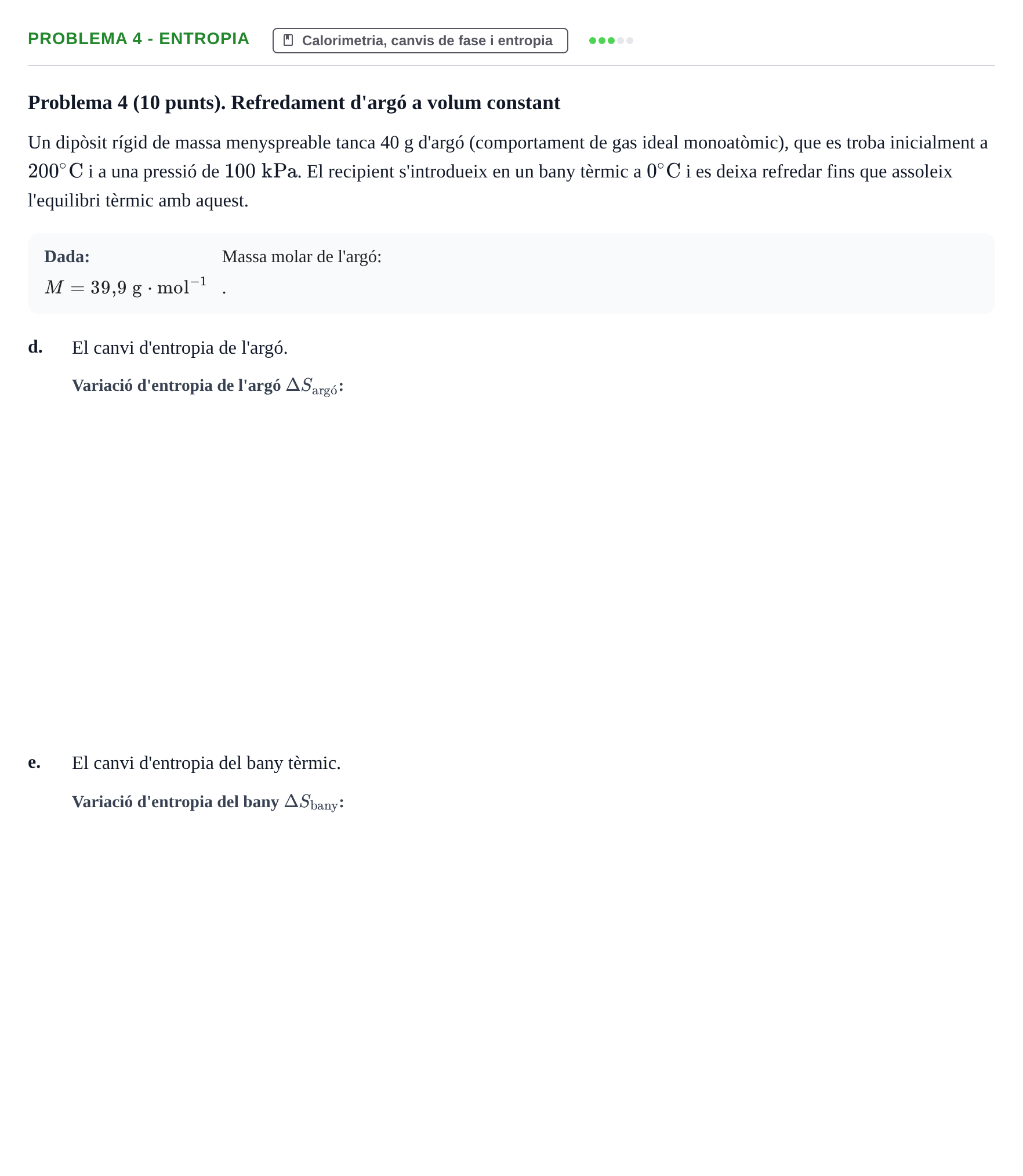 Enunciado: Problema 4 - Entropia · Física Aplicada a Farmacia UB 2019