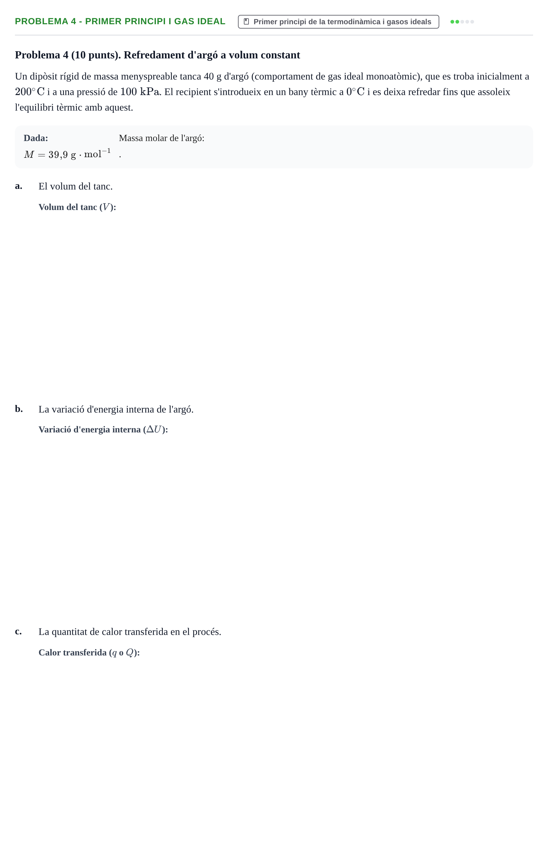 Enunciado: Problema 4 - Primer principi i gas ideal · Física Aplicada a Farmacia UB 2019