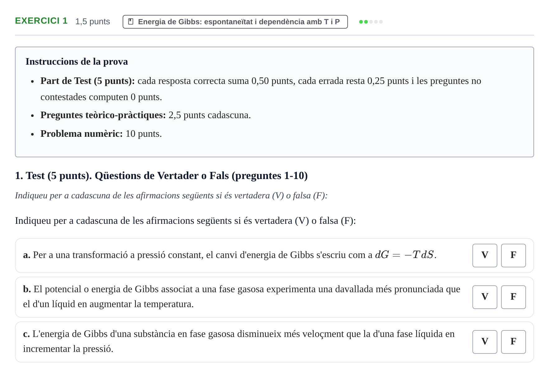 Enunciado: Ejercicio 1 - Energia de Gibbs: espontaneïtat i dependència… · Fisicoquímica I UB 2020