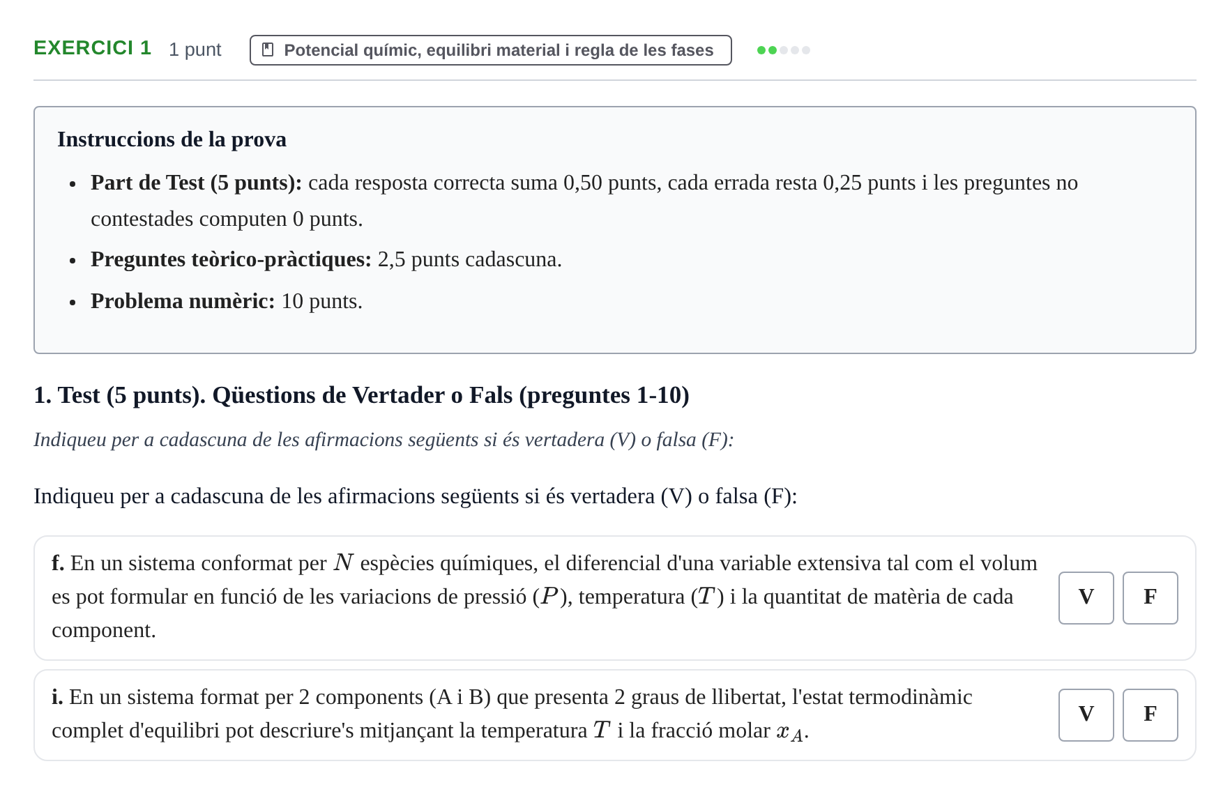 Enunciado: Ejercicio 1 - Potencial químic, equilibri material i regla… · Fisicoquímica I UB 2020