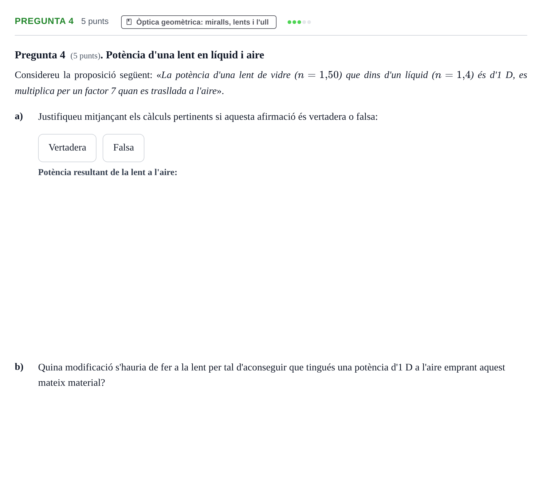 Enunciado: Pregunta 4 · Física Aplicada a Farmacia UB 2018