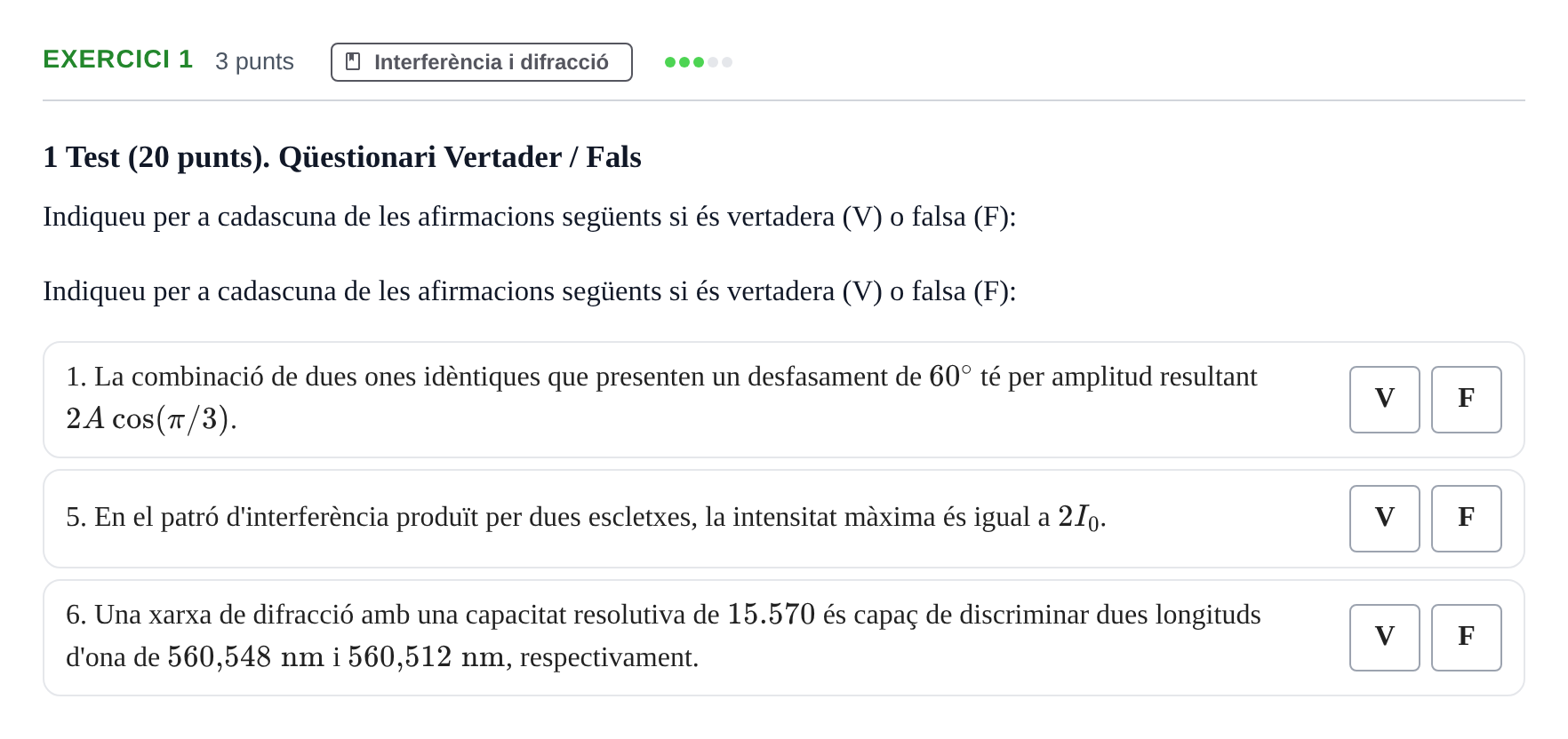 Enunciado: Ejercicio 1 - Interferència i difracció · Física Aplicada a Farmacia UB 2018
