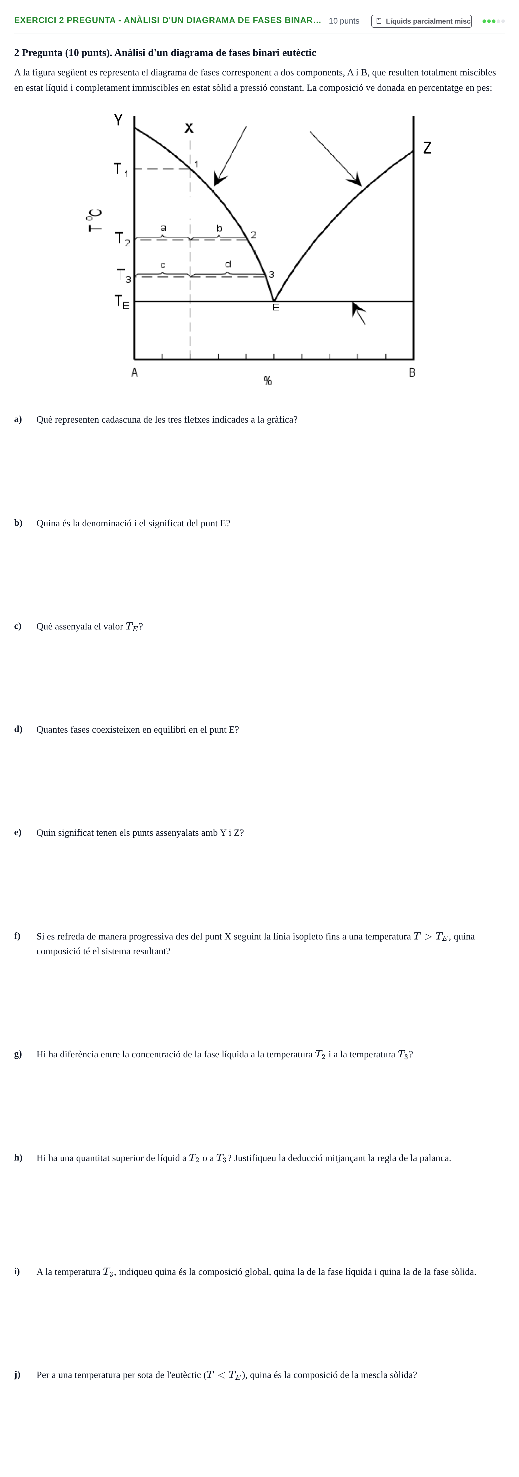 Enunciado: Ejercicio 2 Pregunta - Anàlisi d'un diagrama de fases binar… · Fisicoquímica I UB Juny 2017