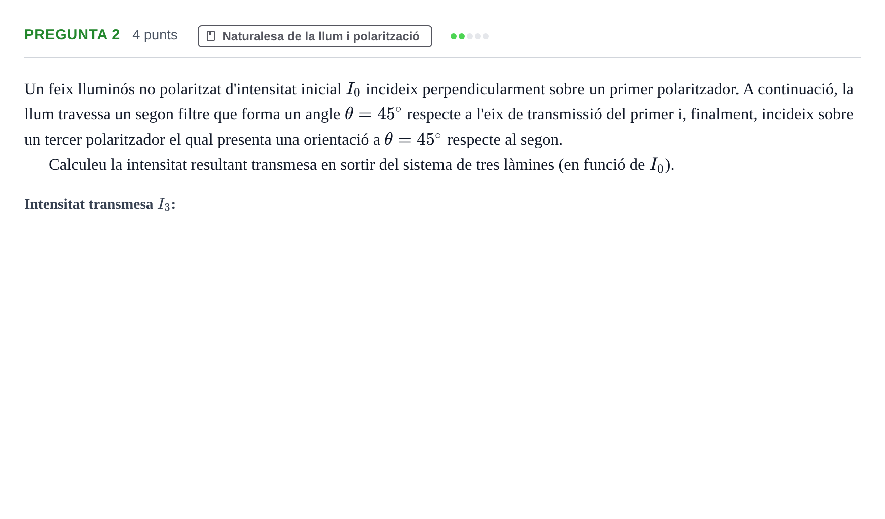 Enunciado: Pregunta 2 · Física Aplicada a Farmacia UB 2018
