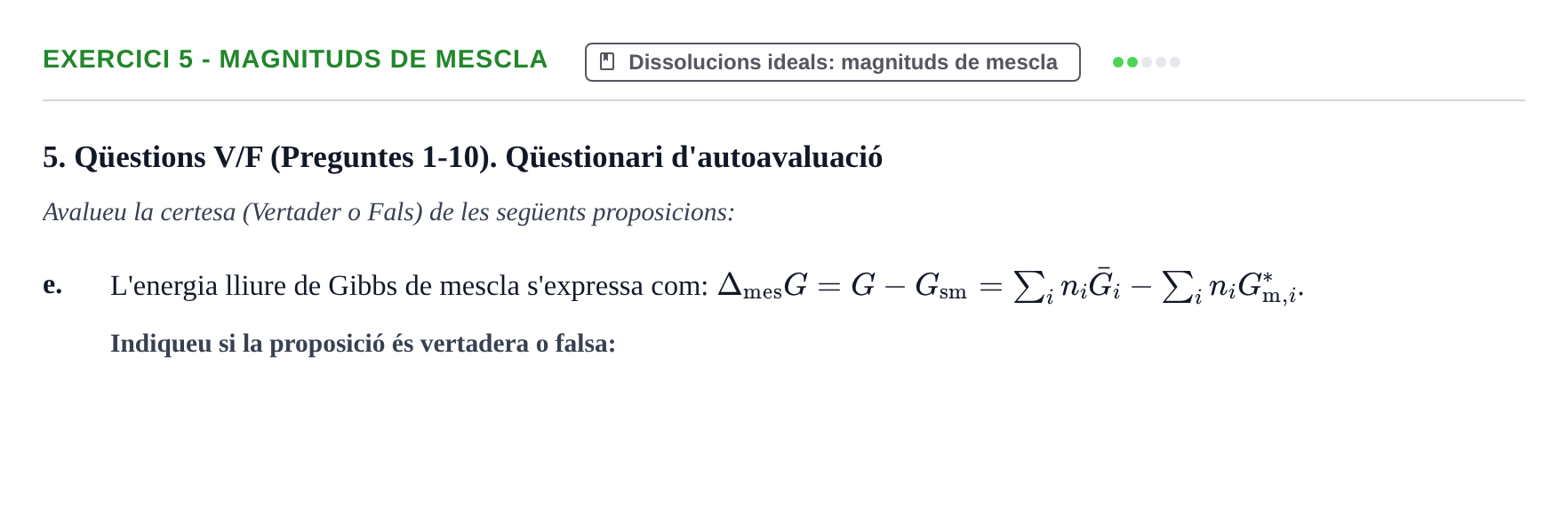 Enunciado: Ejercicio 5 - Magnituds de mescla · Fisicoquímica I UB 2018