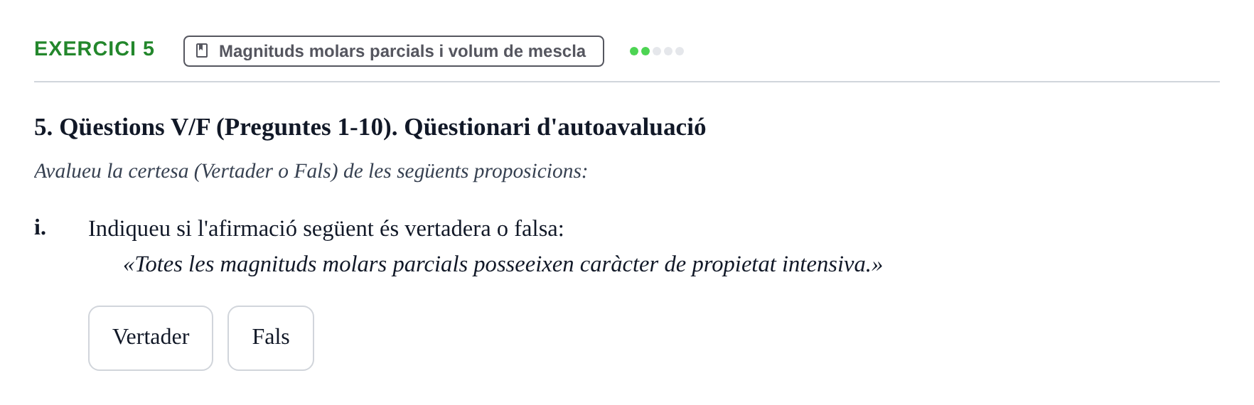 Enunciado: Ejercicio 5 - Magnituds molars parcials · Fisicoquímica I UB 2018