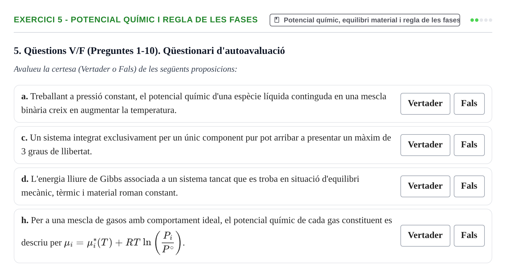 Enunciado: Ejercicio 5 - Potencial químic i regla de les fases · Fisicoquímica I UB 2018