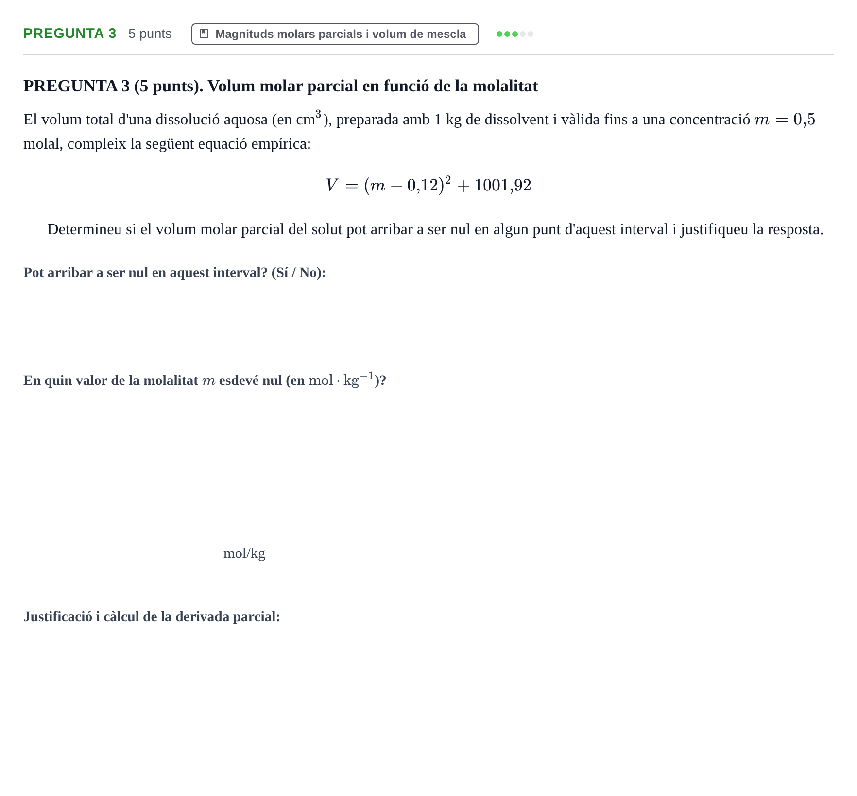 Enunciado: Pregunta 3 · Fisicoquímica I UB Juny 2016
