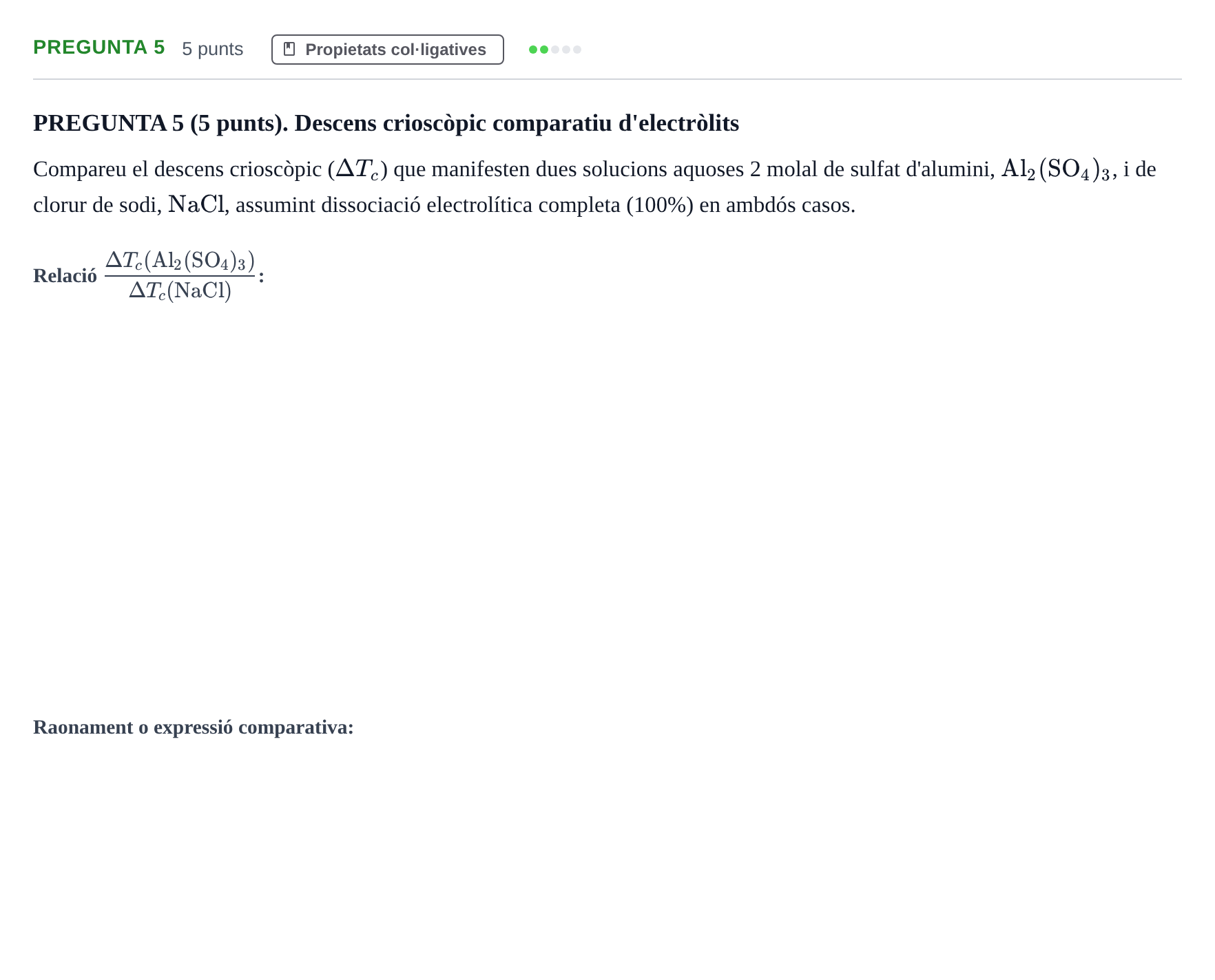 Enunciado: Pregunta 5 · Fisicoquímica I UB Juny 2016