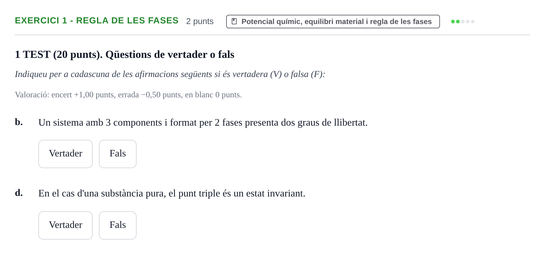 Enunciado: Ejercicio 1 - Regla de les fases · Fisicoquímica I UB Juny 2016