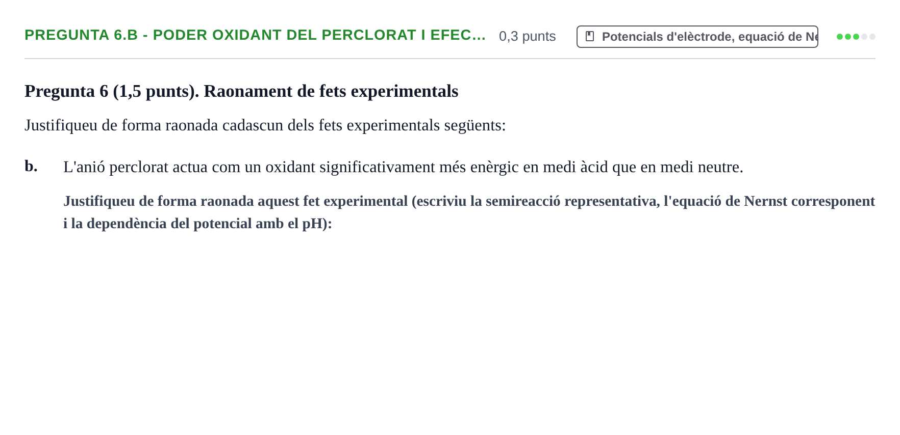 Enunciado: Pregunta 6.b - Poder oxidant del perclorat i efec… · Química General I Inorgànica UB 2021