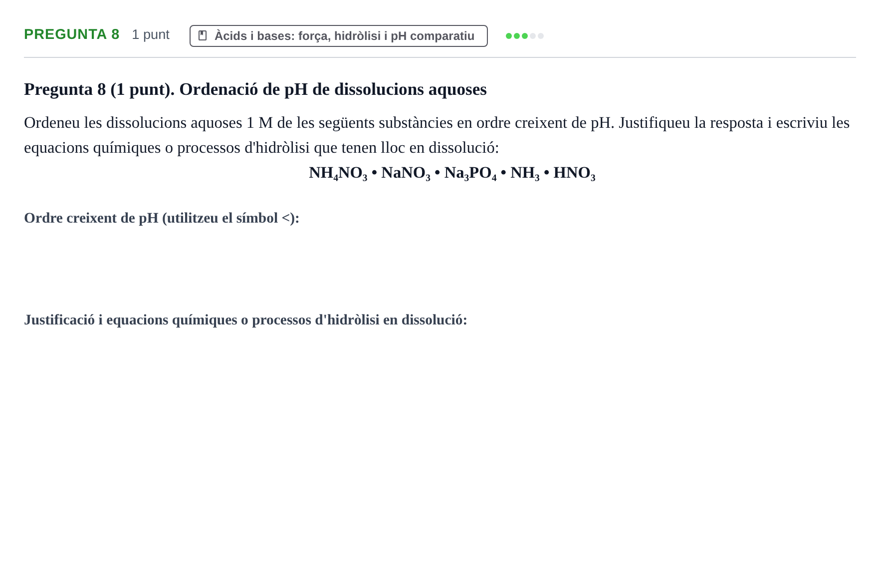 Enunciado: Pregunta 8 · Química General I Inorgànica UB 2021