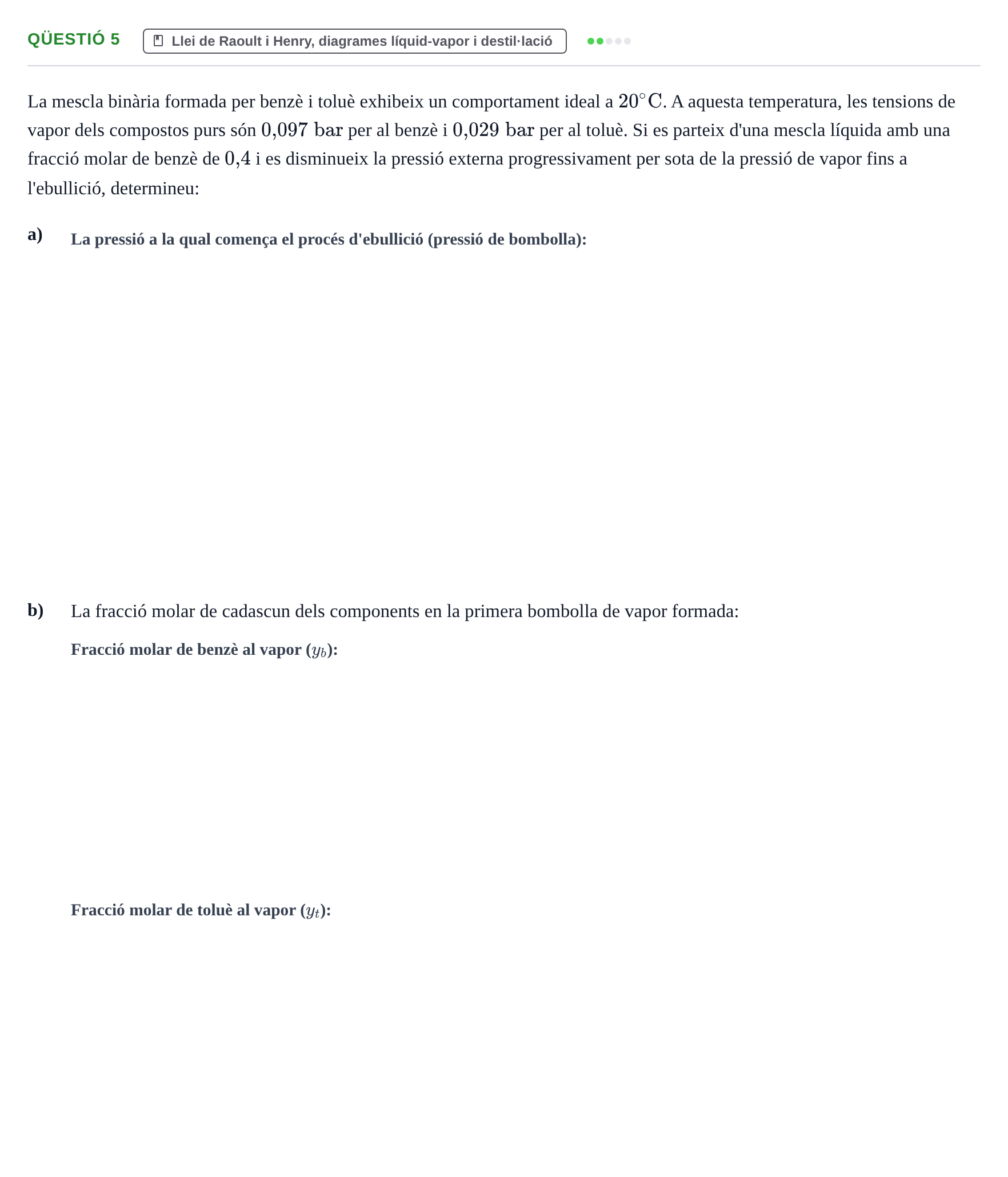 Enunciado: Ejercicio Qüestió 5 · Fisicoquímica I UB 2019
