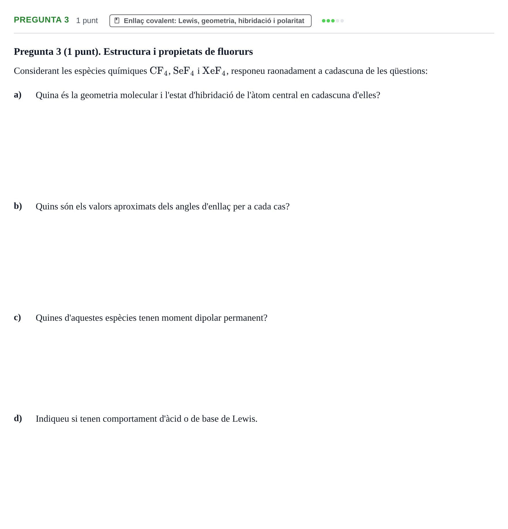 Enunciado: Pregunta 3 · Química General I Inorgànica UB 2019