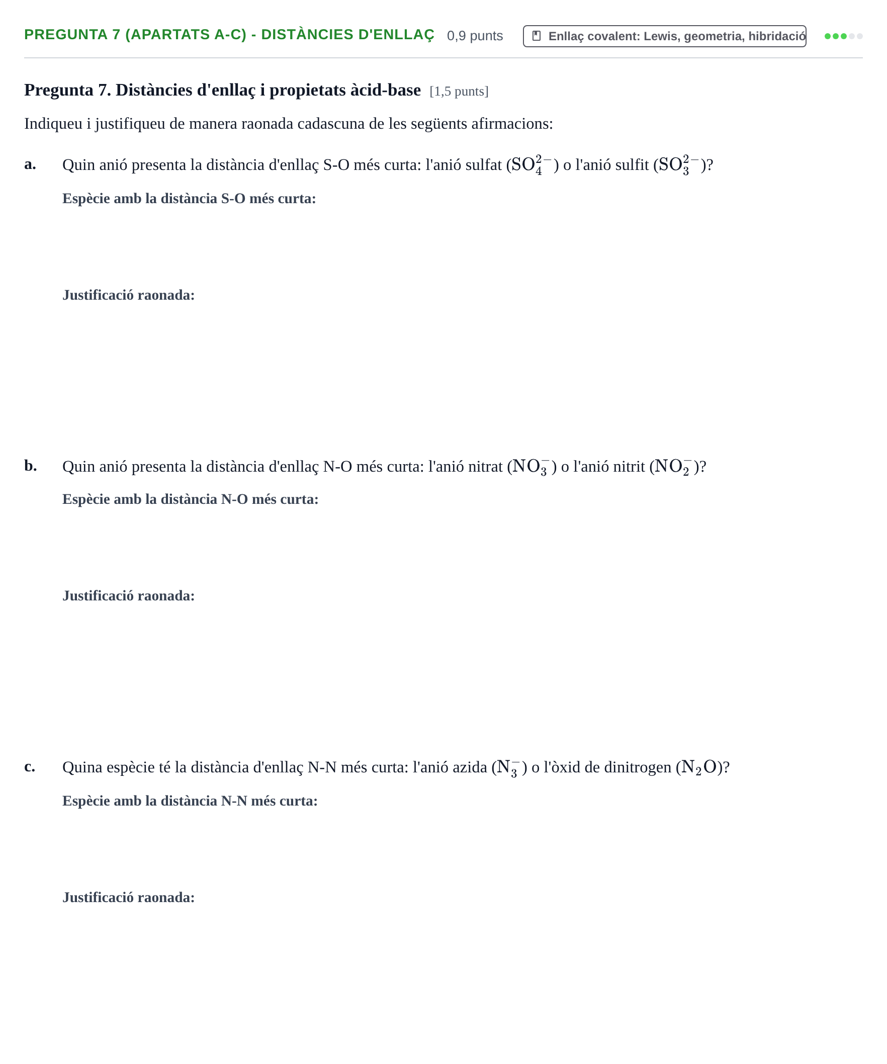 Enunciado: Pregunta 7 (apartats a-c) - Distàncies d'enllaç · Química General I Inorgànica UB 2019