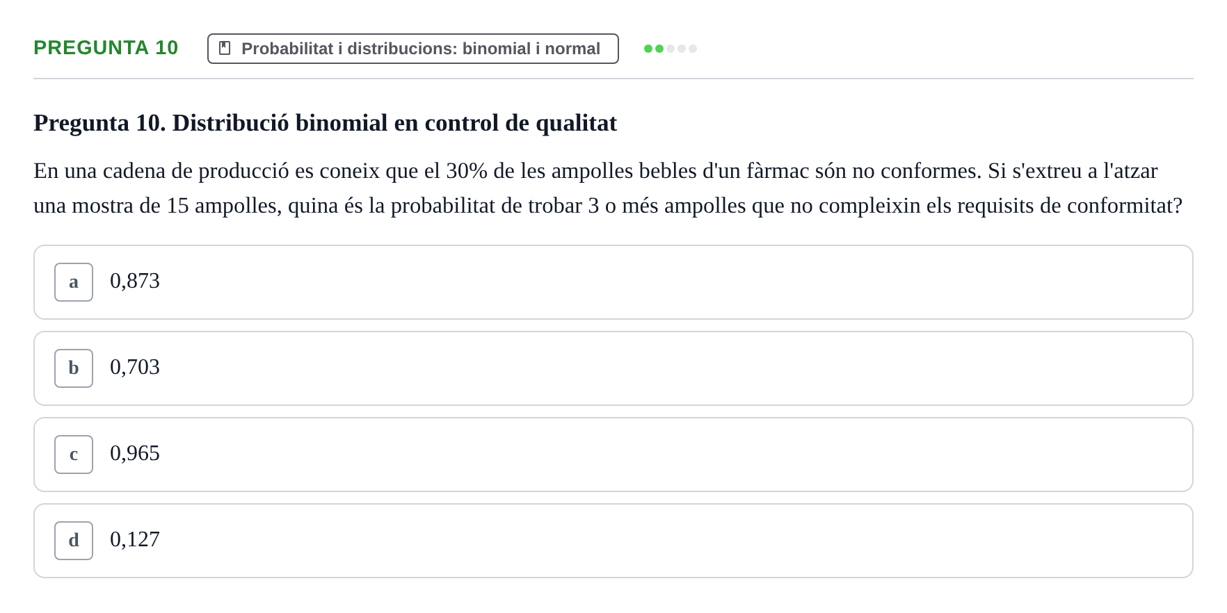 Enunciado: Pregunta 10 · Matemática Aplicada y Bioestadística UB 2018