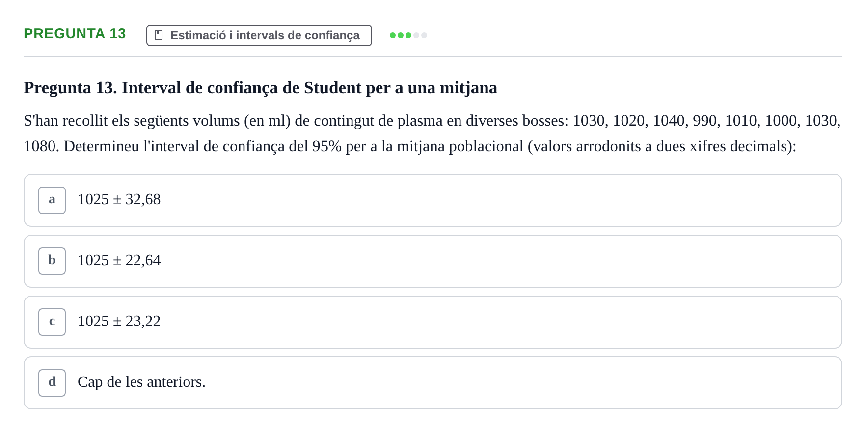 Enunciado: Pregunta 13 · Matemática Aplicada y Bioestadística UB 2018