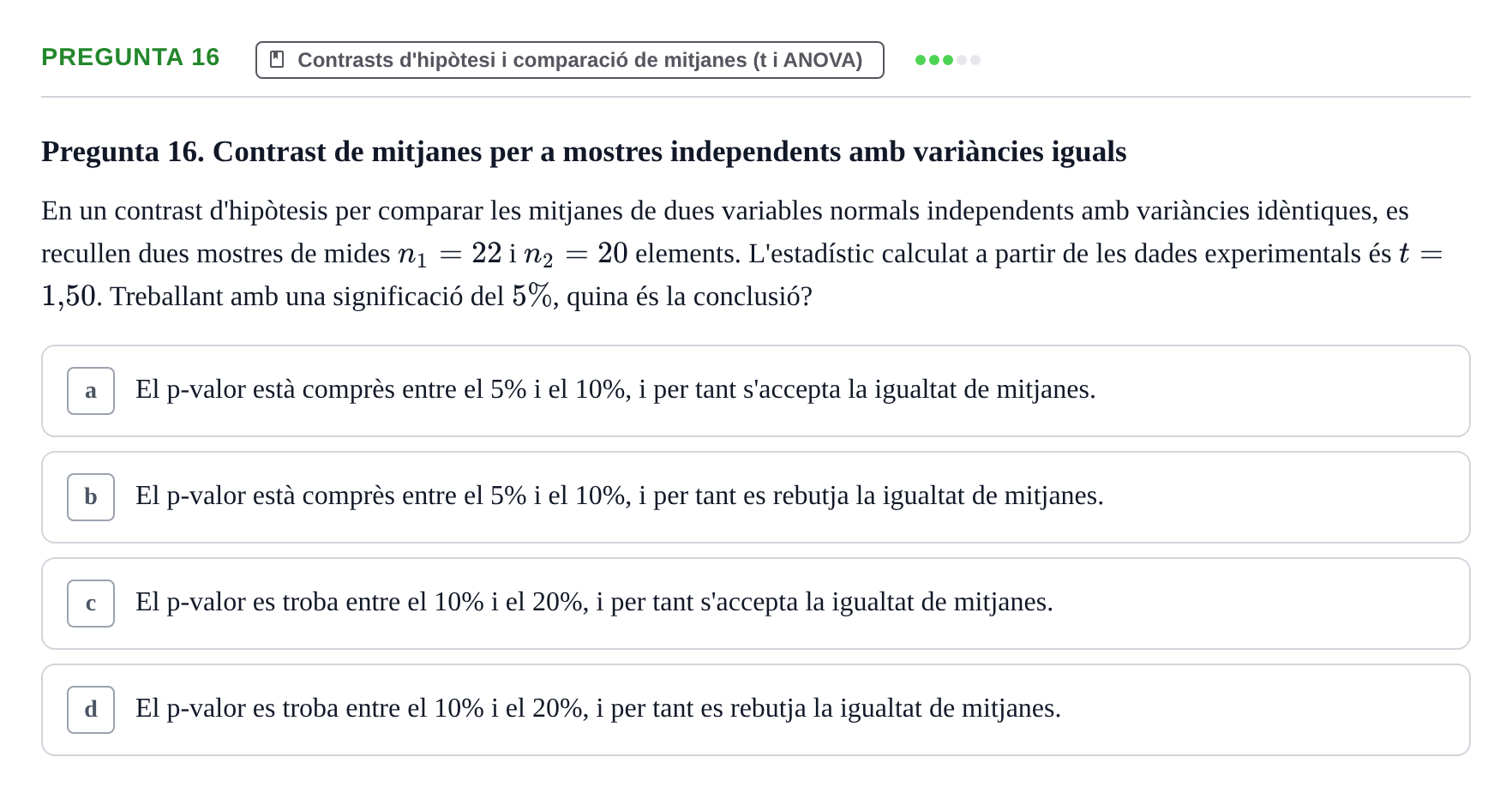 Enunciado: Pregunta 16 · Matemática Aplicada y Bioestadística UB 2018