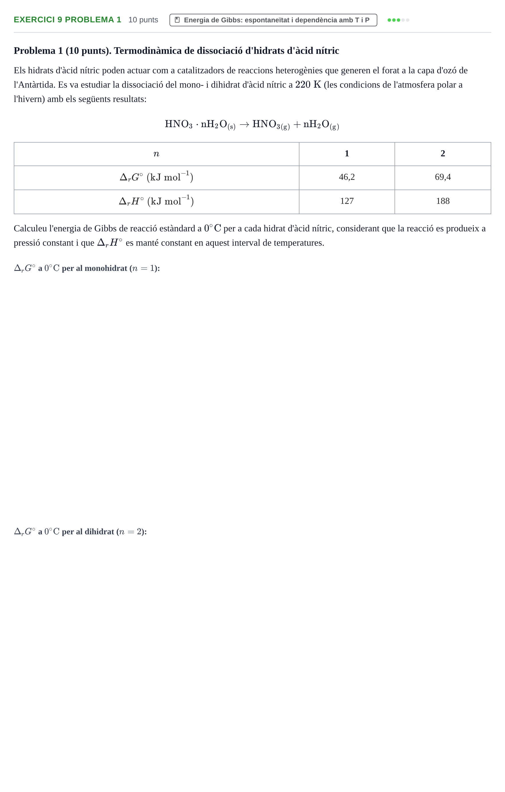 Enunciado: Ejercicio 9 Problema 1 · Fisicoquímica I UB Juny 2018