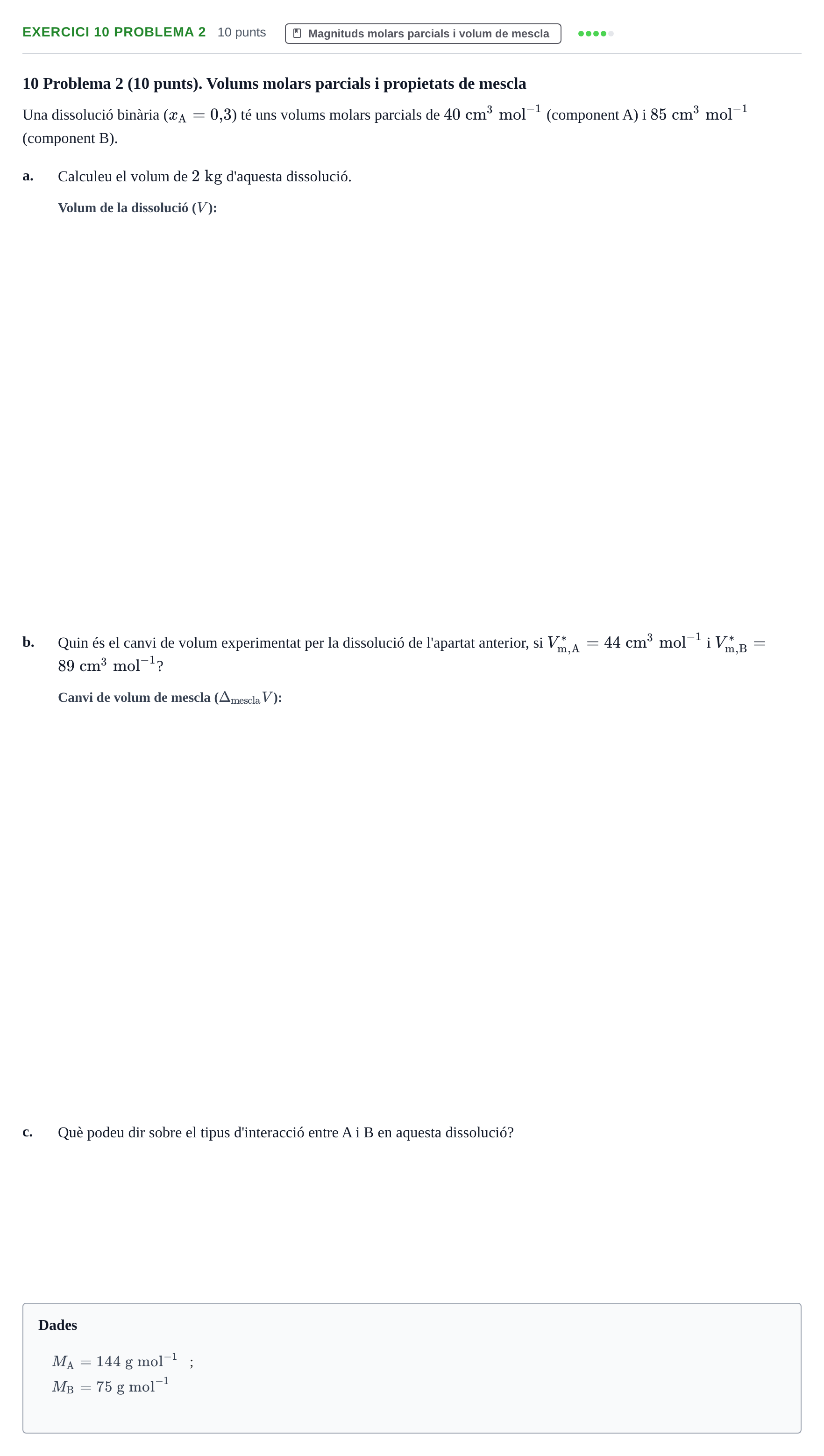 Enunciado: Ejercicio 10 Problema 2 · Fisicoquímica I UB Juny 2018