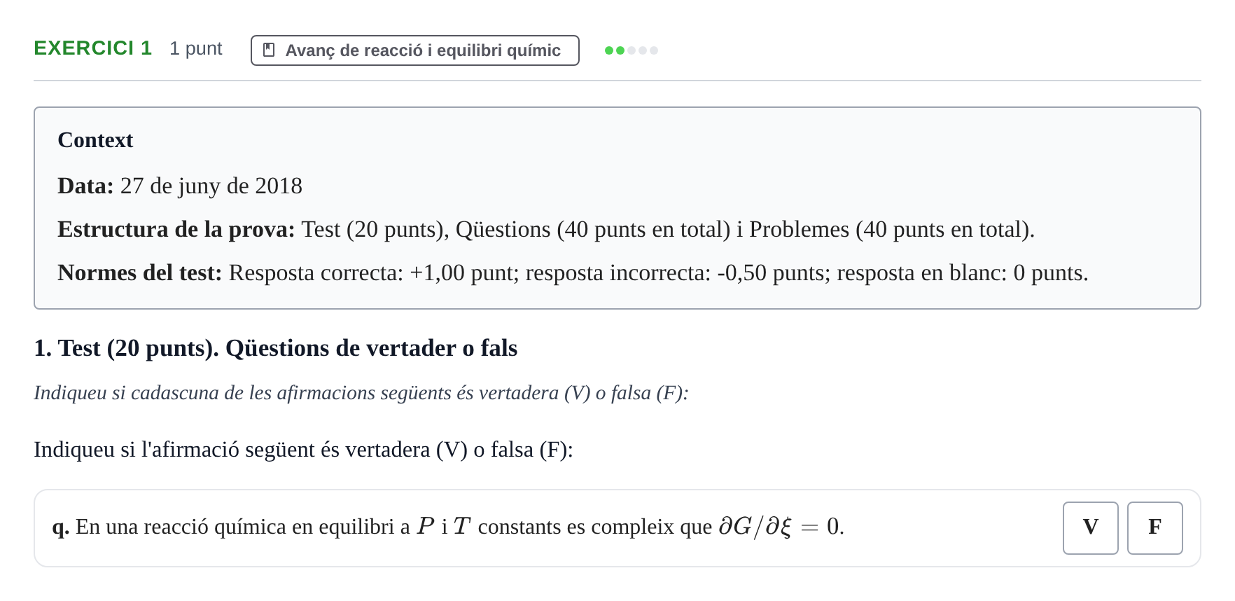 Enunciado: Ejercicio 1 - Avanç de reacció i equilibri químic · Fisicoquímica I UB Juny 2018