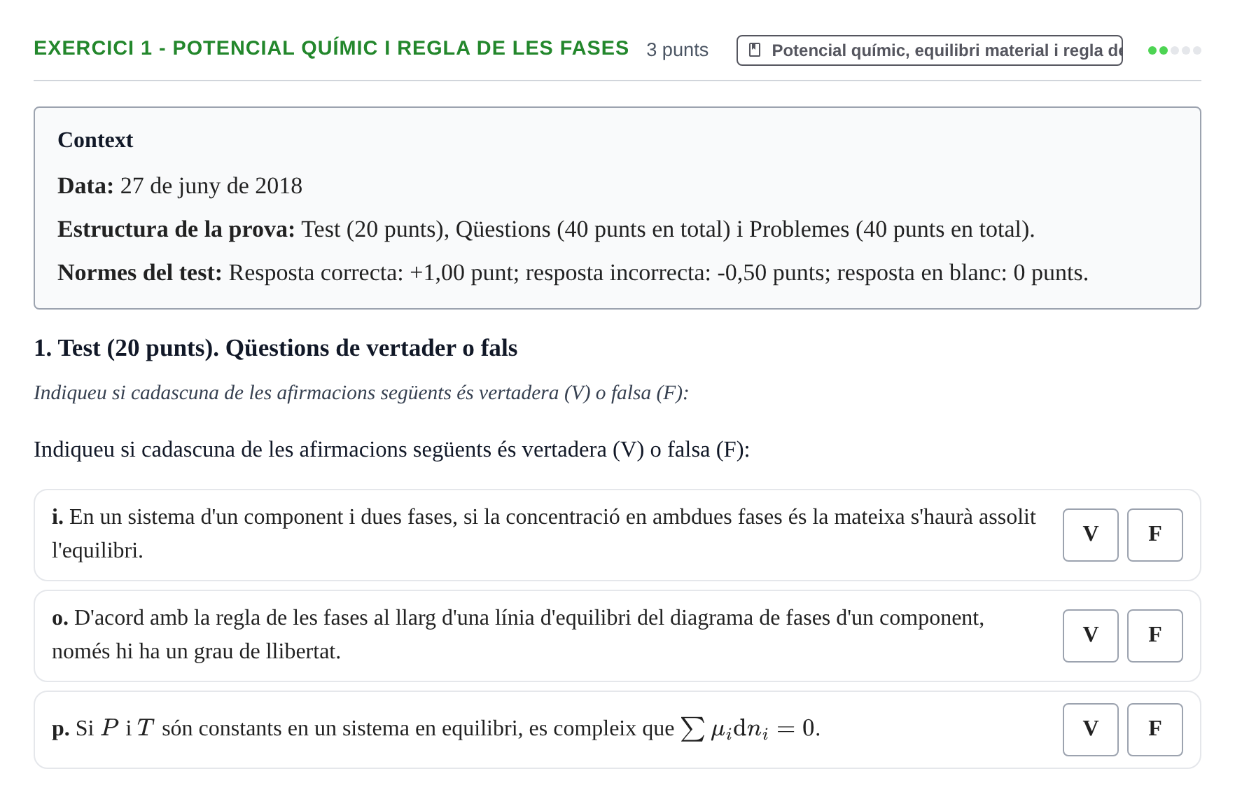Enunciado: Ejercicio 1 - Potencial químic i regla de les fases · Fisicoquímica I UB Juny 2018