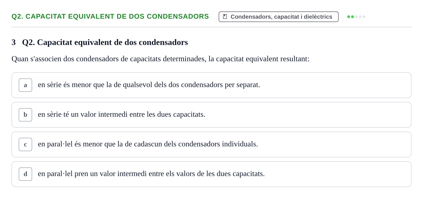 Enunciado: Ejercicio Q2. Capacitat equivalent de dos condensadors · Física II UB 2016