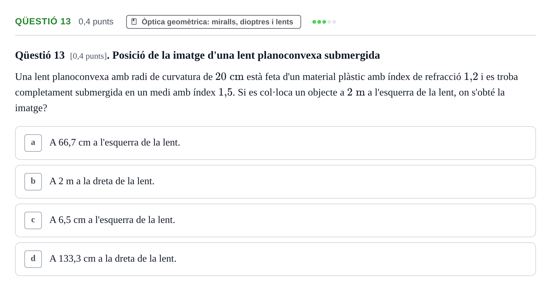 Enunciado: Ejercicio Qüestió 13 · Física II UB 2006