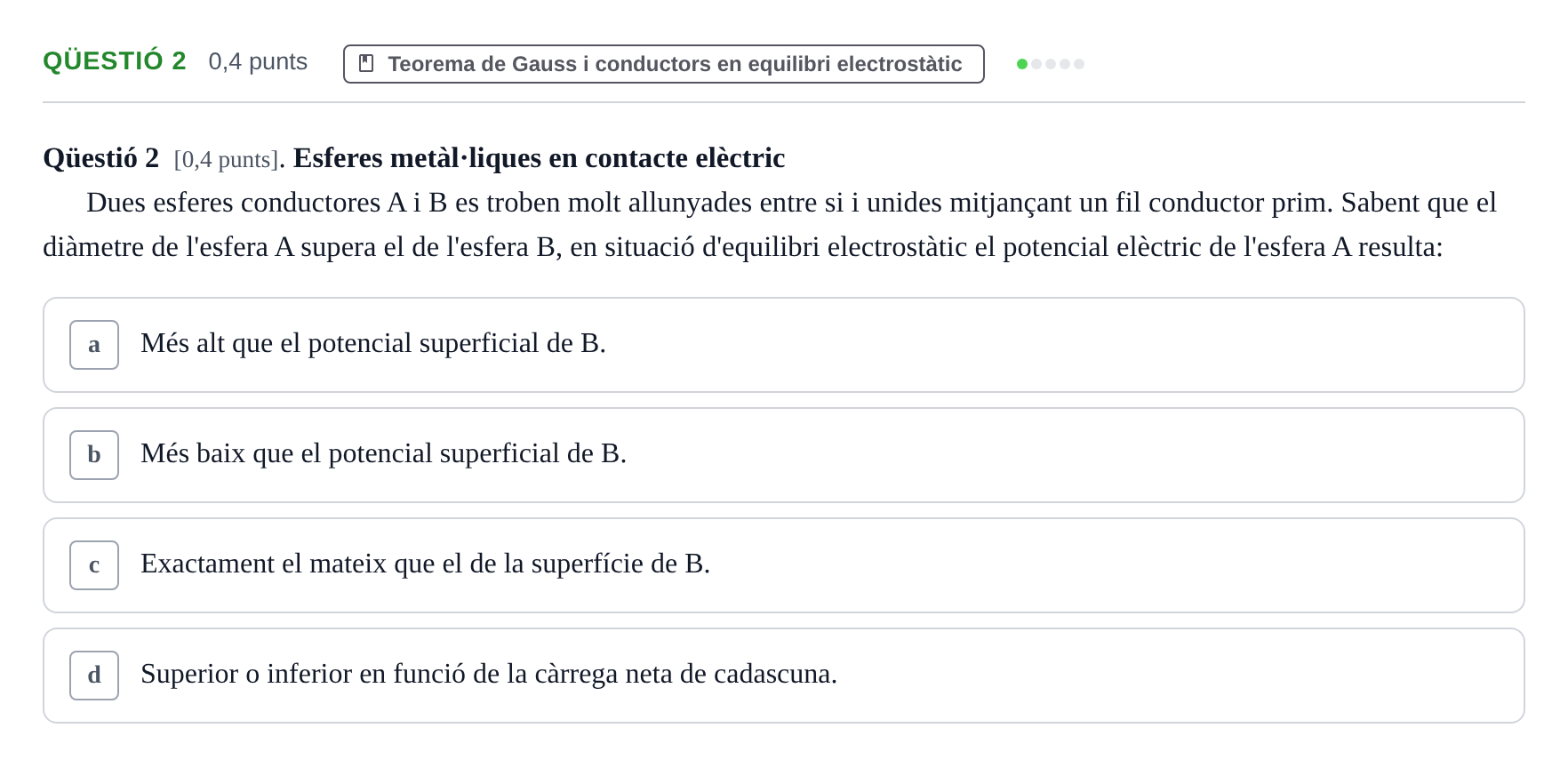 Enunciado: Ejercicio Qüestió 2 · Física II UB 2006