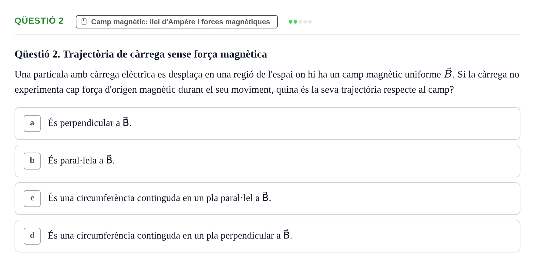 Enunciado: Ejercicio Qüestió 2 · Física II UB 2019